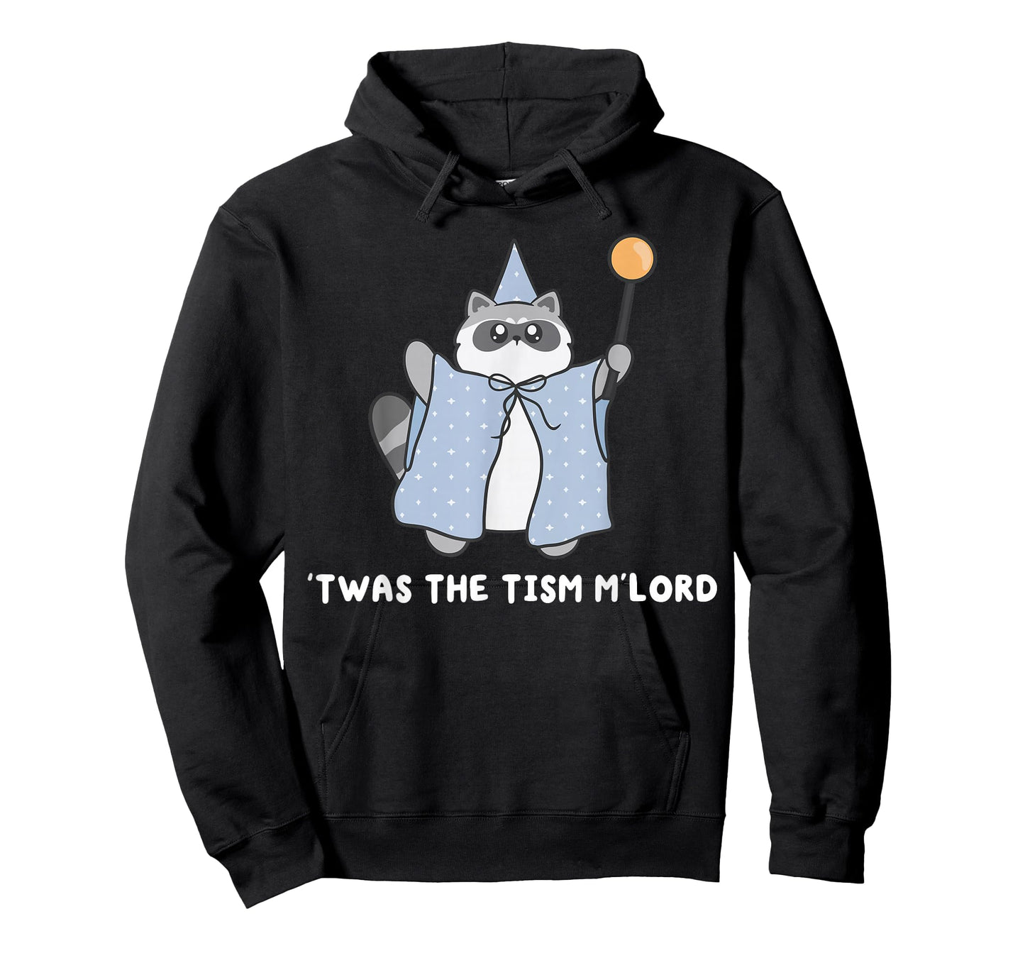 Autism Awareness TWAS The Tism M Lord Funny Meme Raccoon T-Shirt