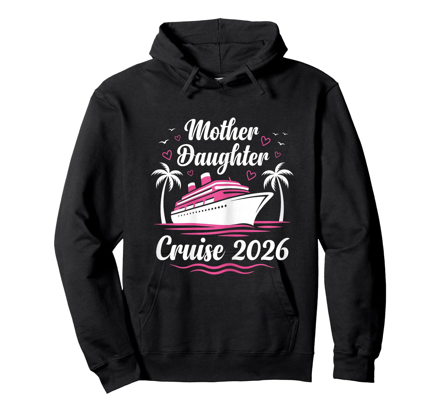 Mother and Daughter Cruise 2026 Women Cruising Matching Trip T-Shirt