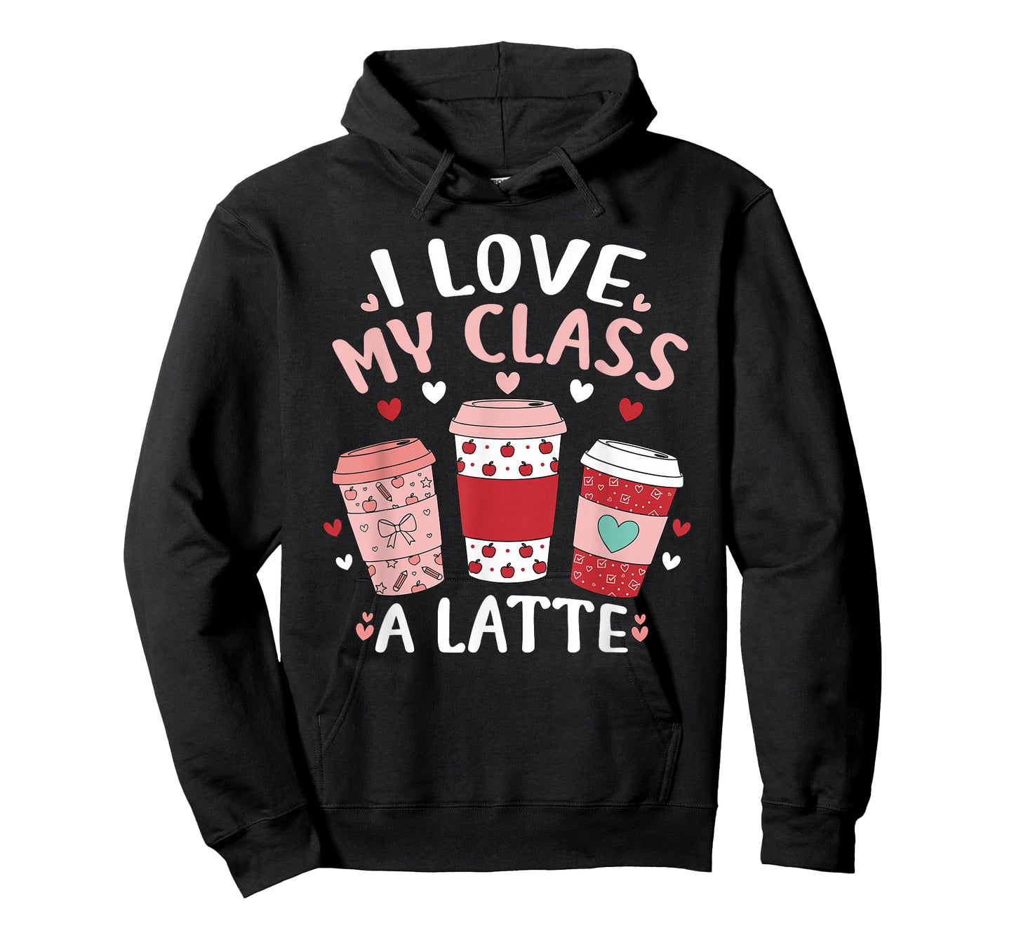 I Love My Class A Latte Valentine's Day Teacher Coffee Lover T-Shirt