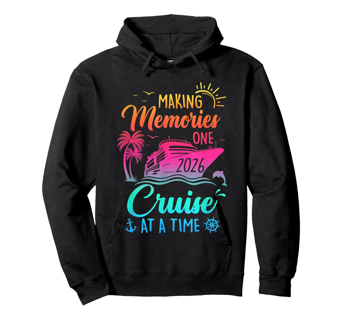 Family Cruise 2026 Making Memories One Cruise at A Time T-Shirt