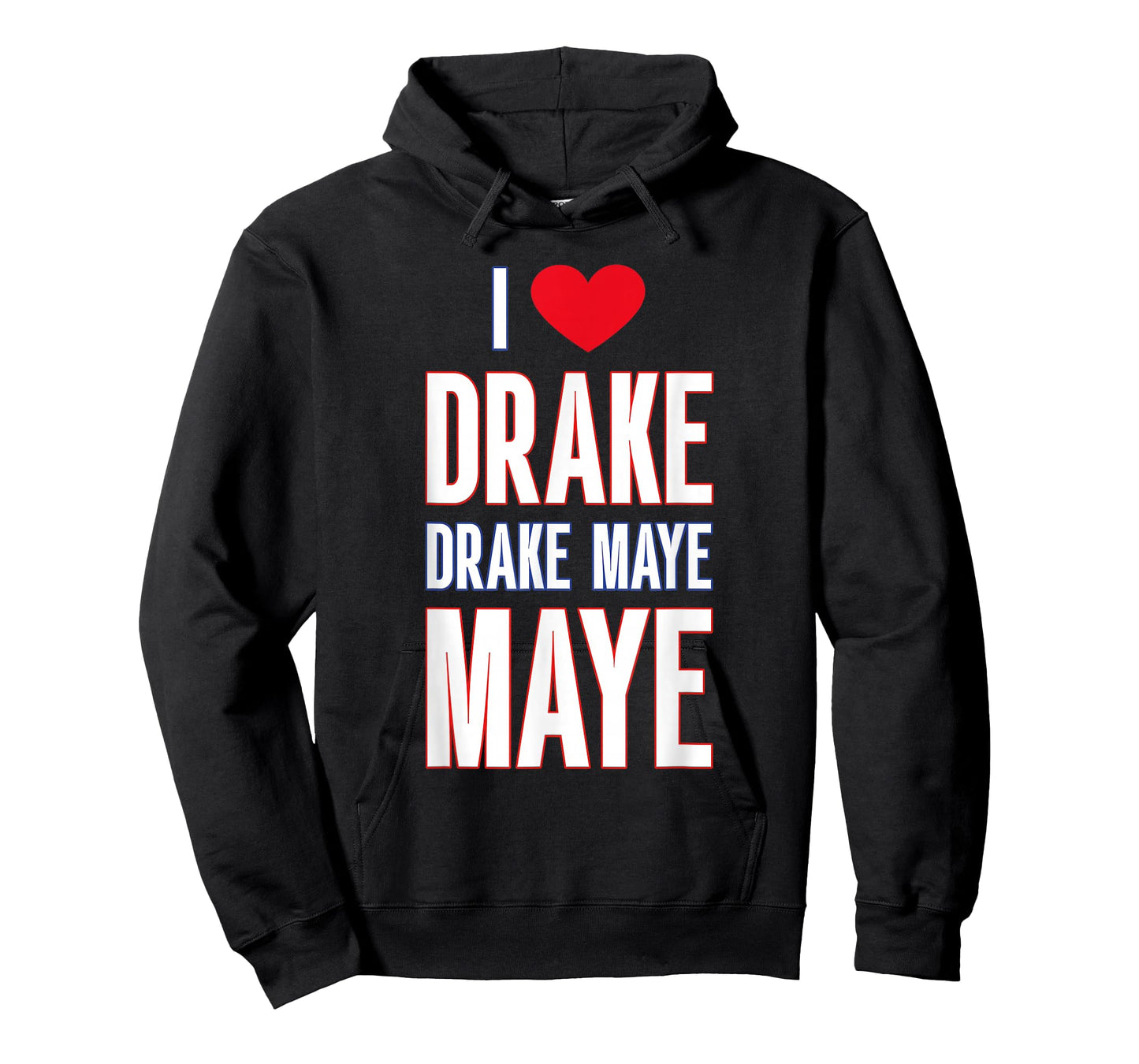 I Love Drake drek Maye Maye T-Shirt