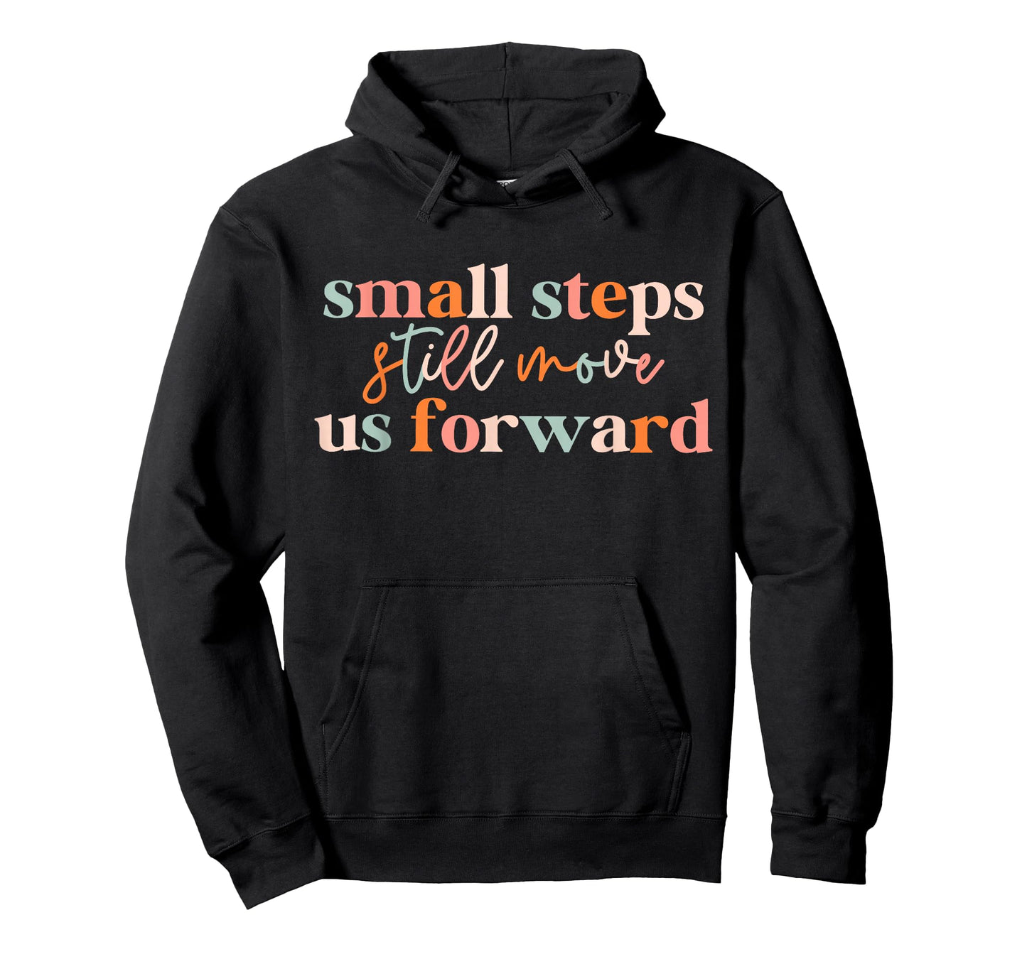 Small Steps Still Move Us Forward Physical Therapist PTA T-Shirt