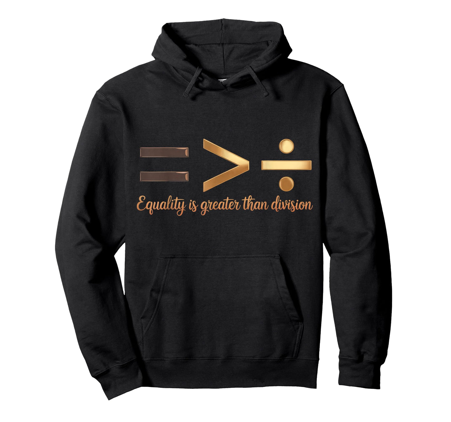 Equality is Greater Than Division Black History Melanin T-Shirt