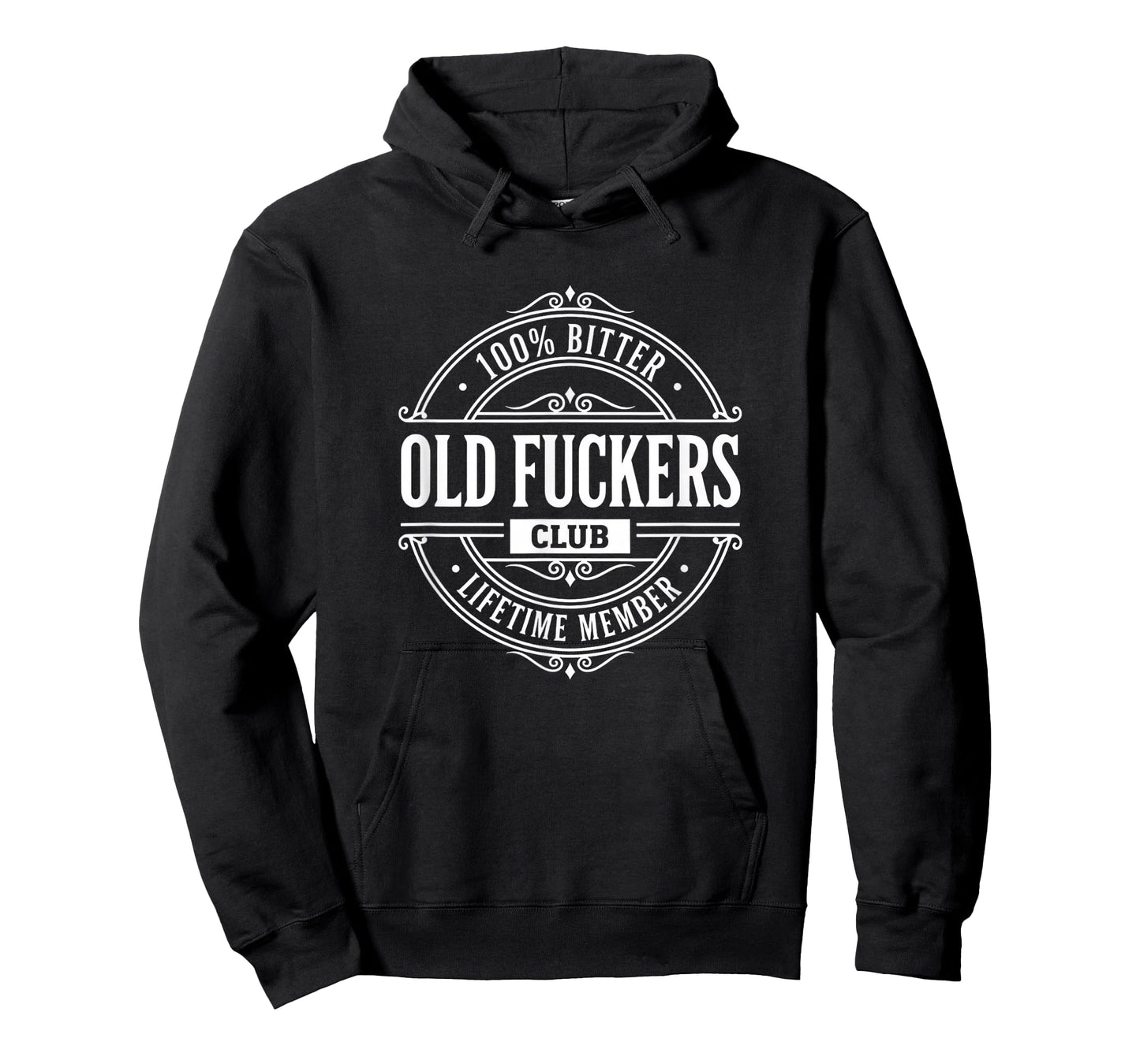 Literary Humor 100% Bitter Old Fuckers Club Lifetime Member T-Shirt