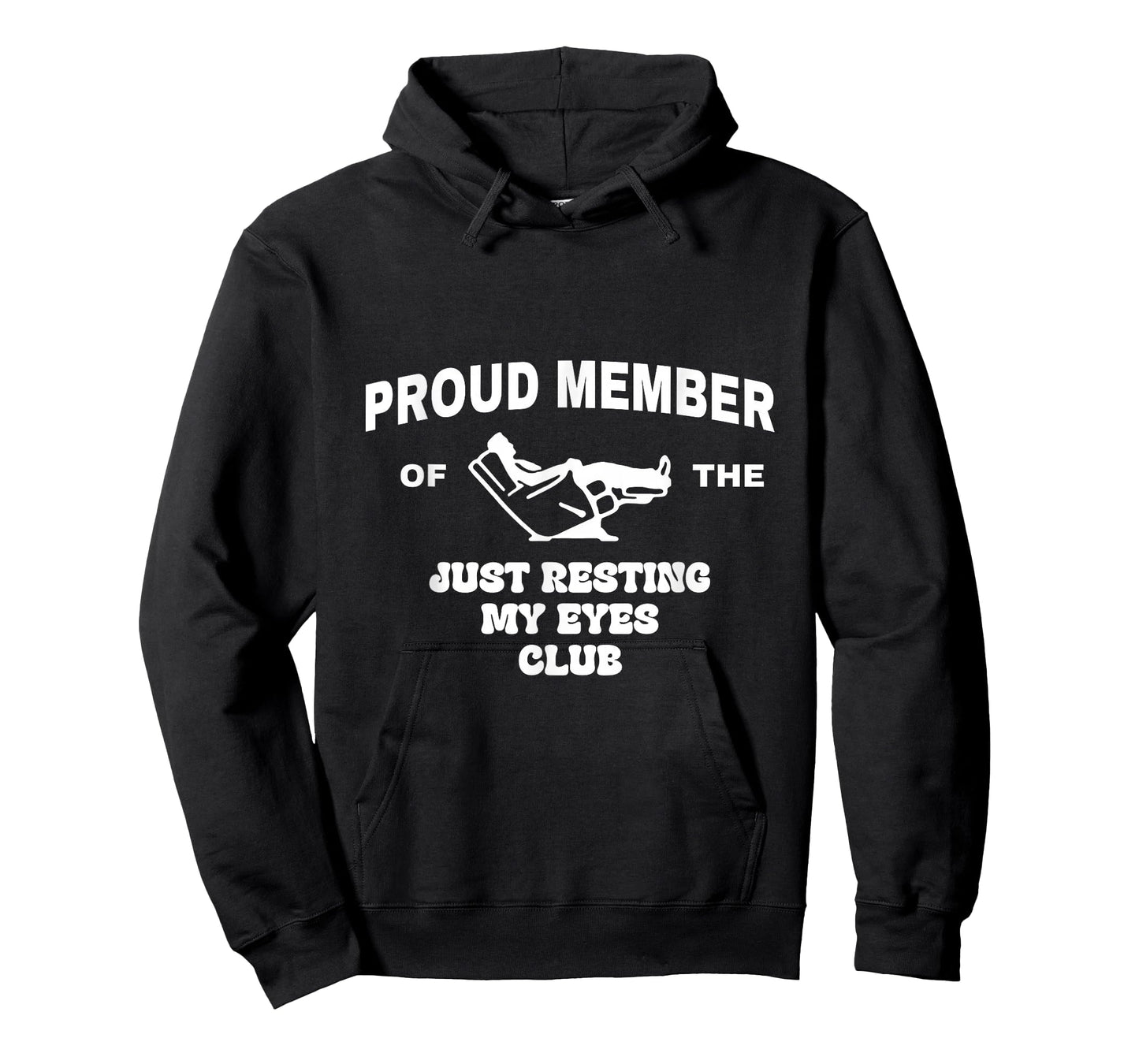 Proud Member of The Just Resting My Eyes Club T-Shirt