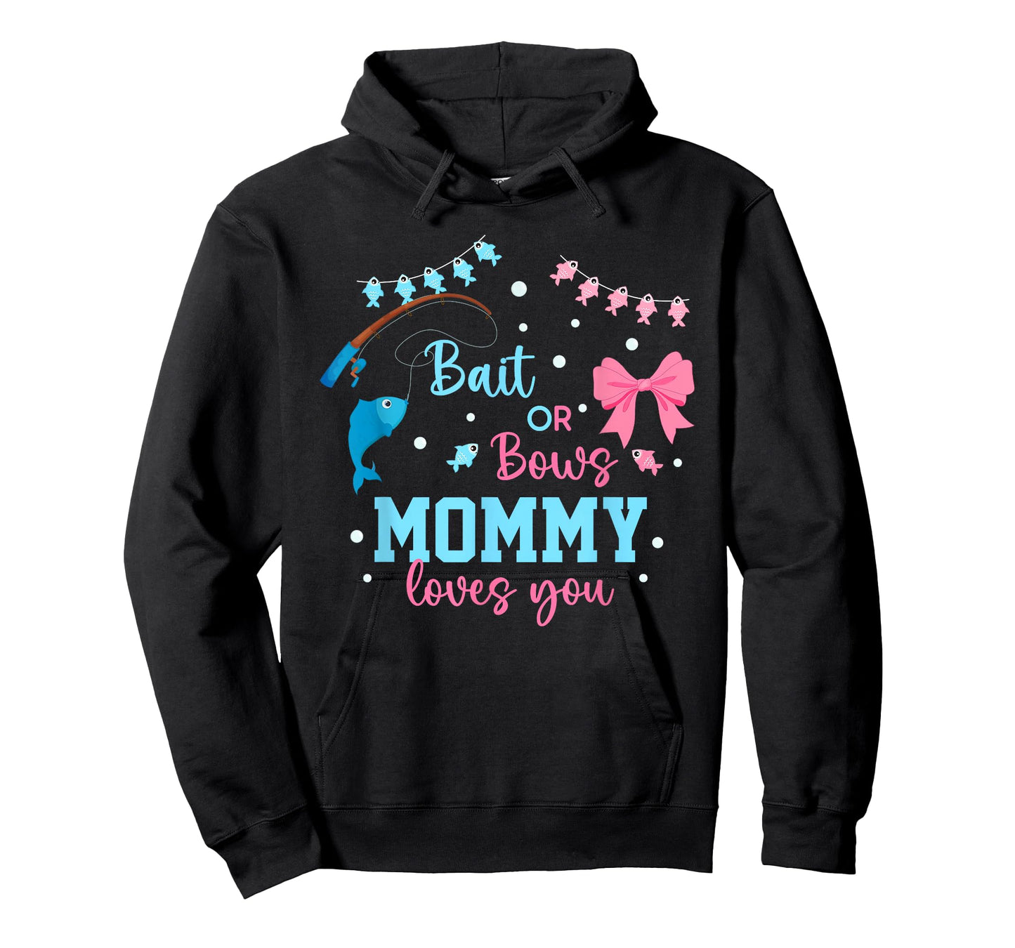 Baits or Bows Mommy Loves You Gender Reveal Fishing Crew T-Shirt