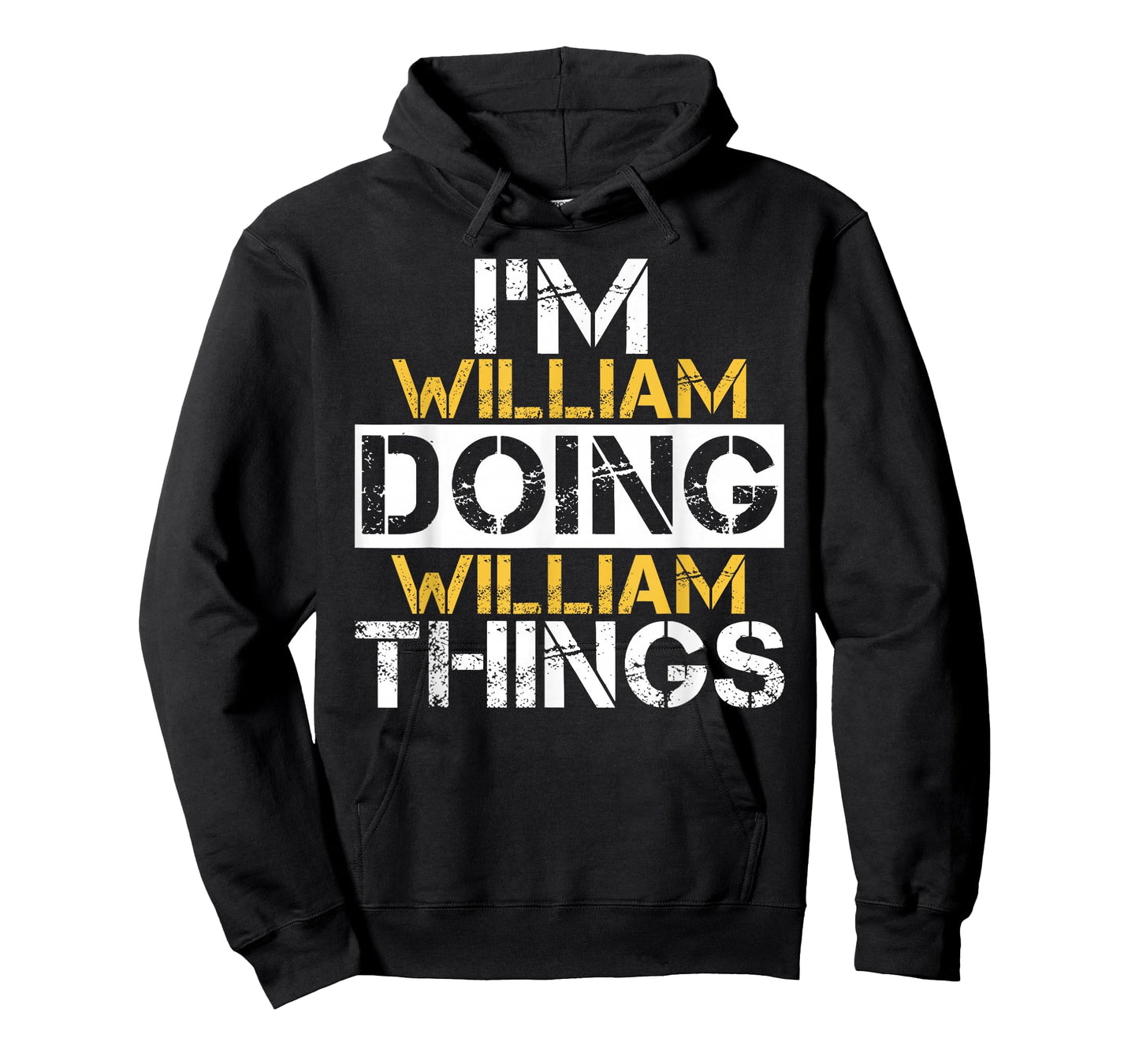 I'm William Doing William Things T-Shirt Name William T-Shirt