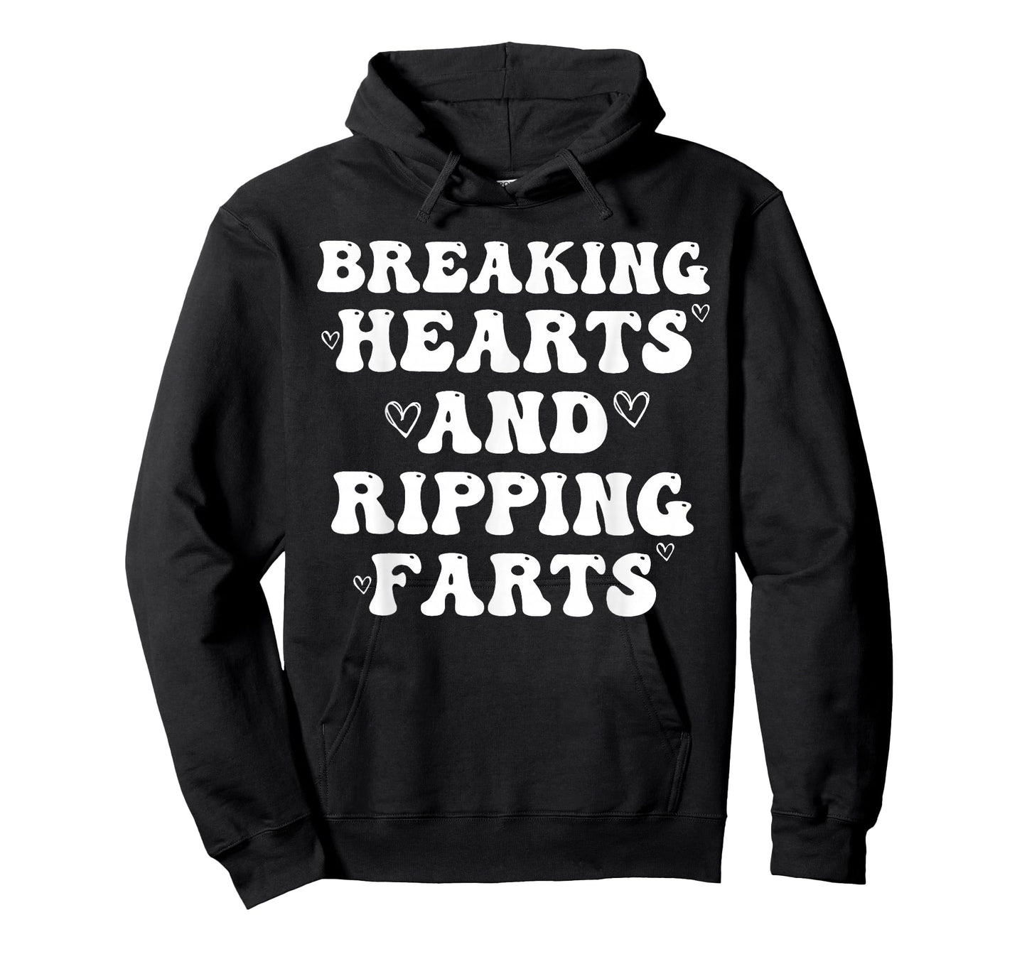 Breaking Hearts and Ripping Farts Funny Saying Quote Men T-Shirt