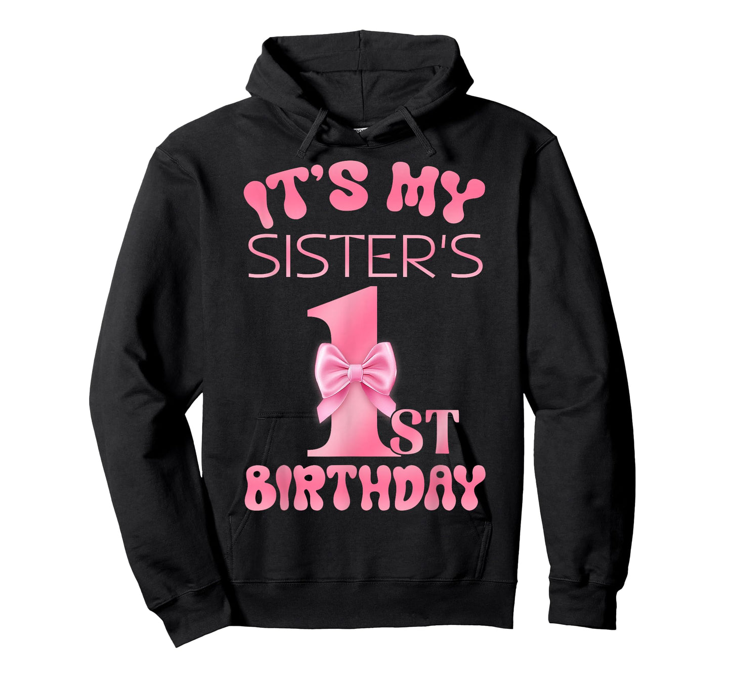 It's My Sister's 1st Birthday Girl Pink Party Themes T-Shirt