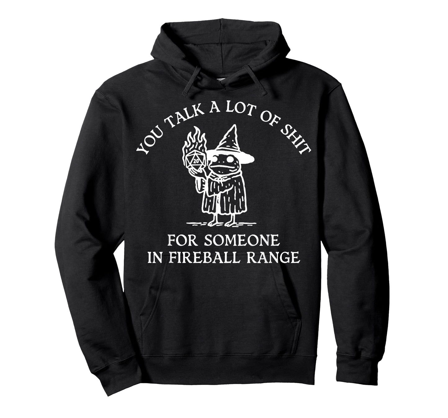 Fog You Talk A Lot of Shit for Someone in Fireball Range T-Shirt