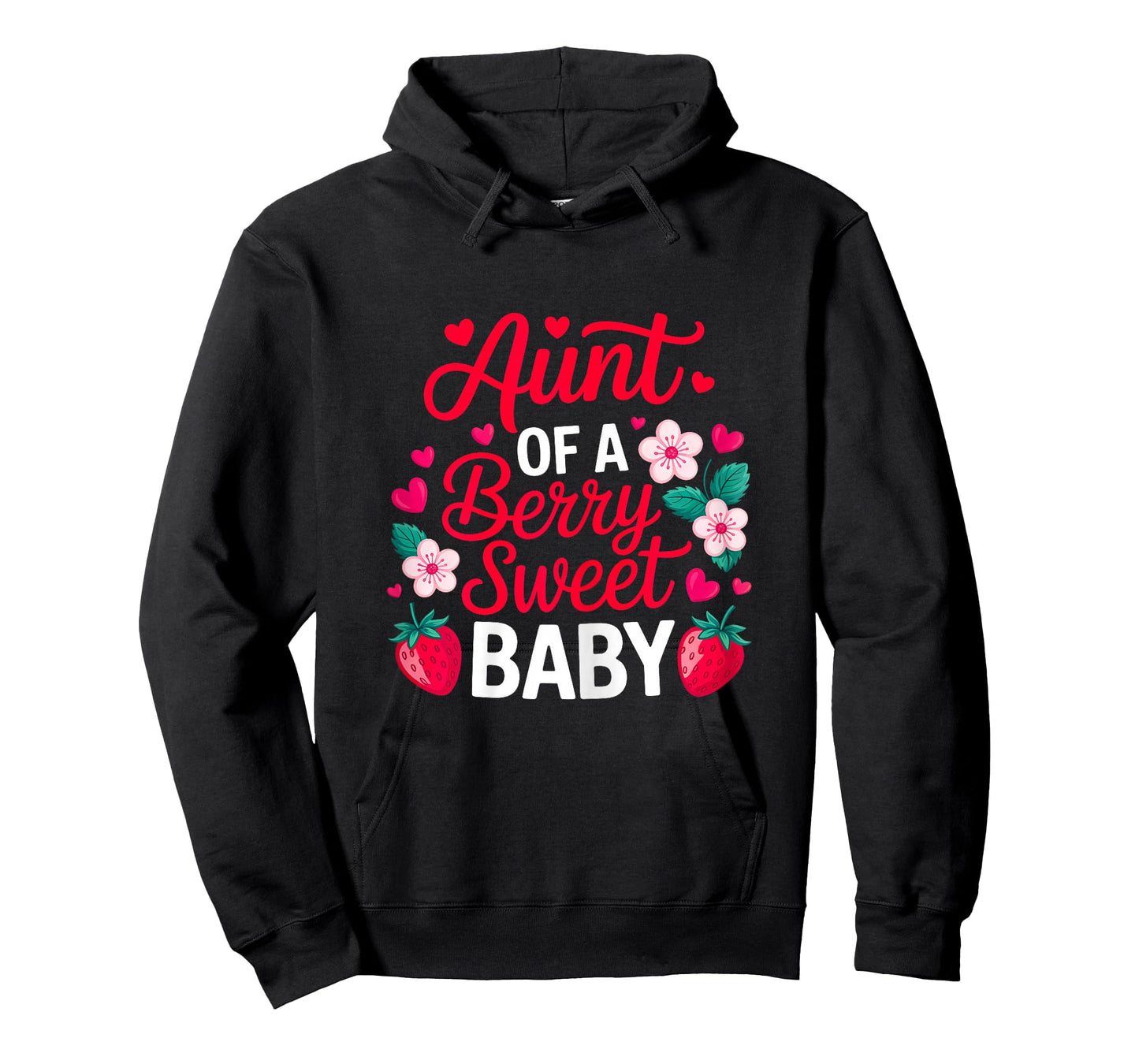 Aunt of A Berry Sweet One Strawberry Baby First Birthday T-Shirt