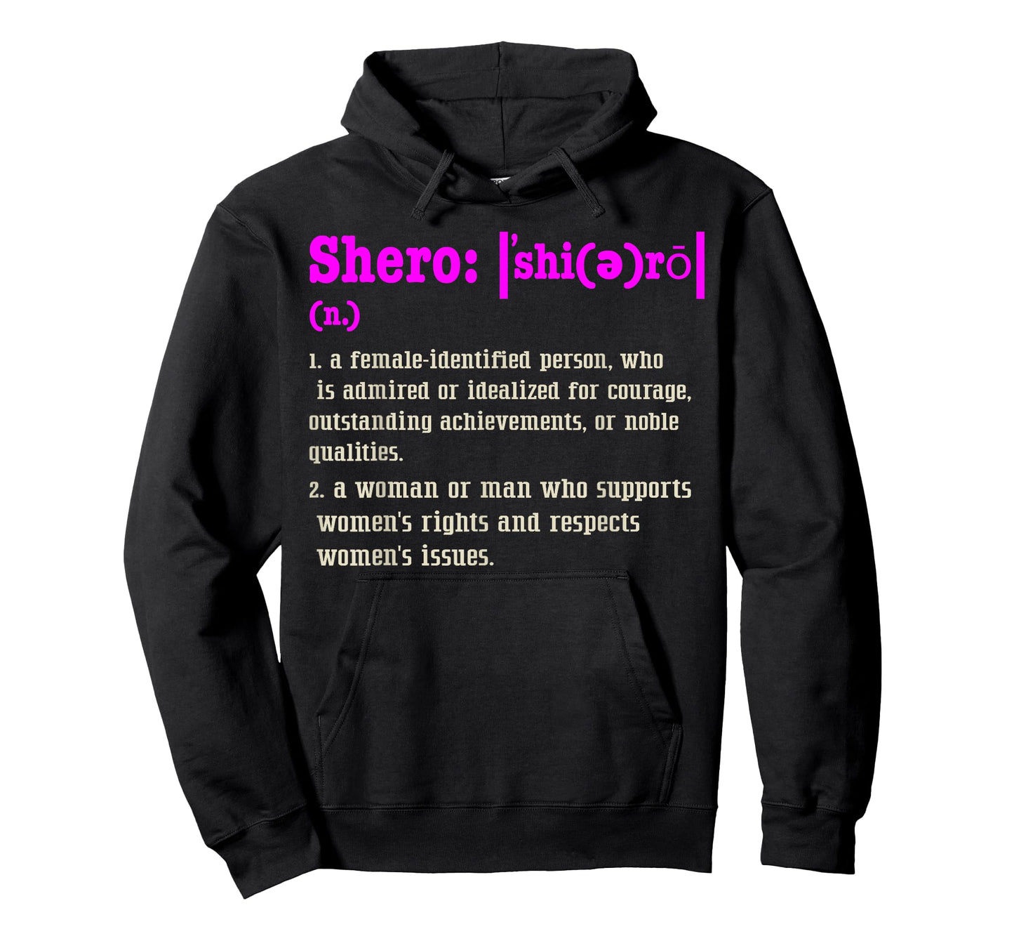 Shero A Female Identified Person Who is Admired Or Idealized T-Shirt