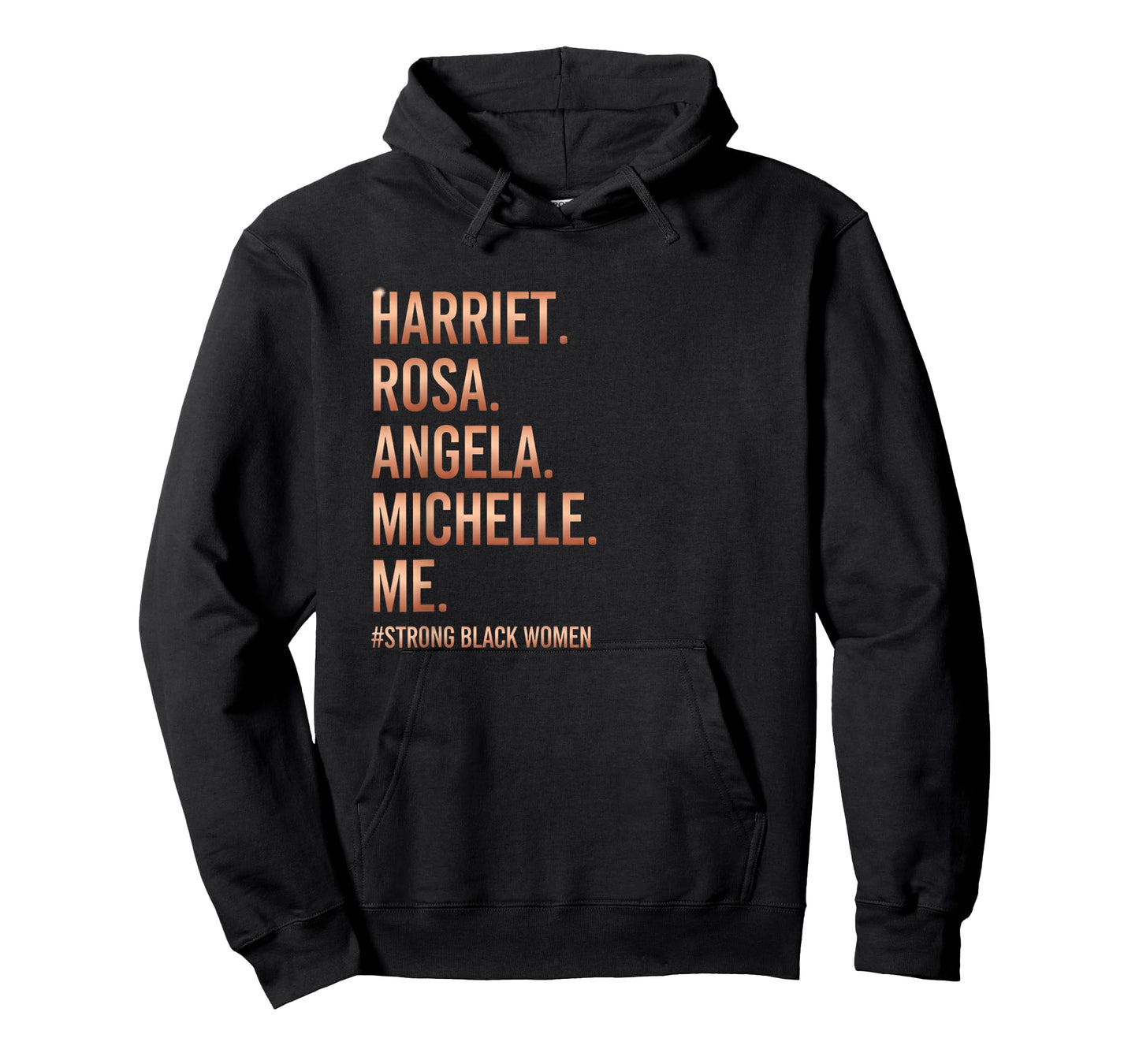 Harriet Rosa Angela Michelle Me Strong Black Women Teacher T-Shirt