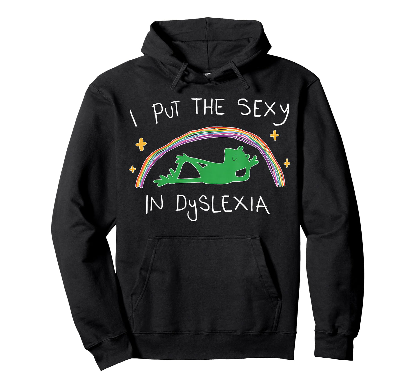 I Put The Sexy in Dyslexia Funny Cute Frog T-Shirt