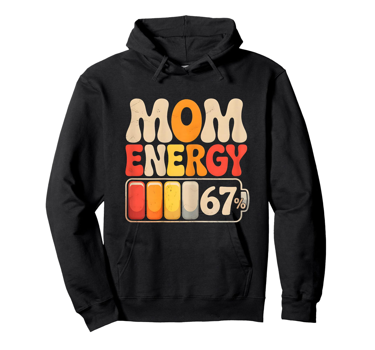 Mom Energy 67% Funny Parent Humour for Mothers T-Shirt