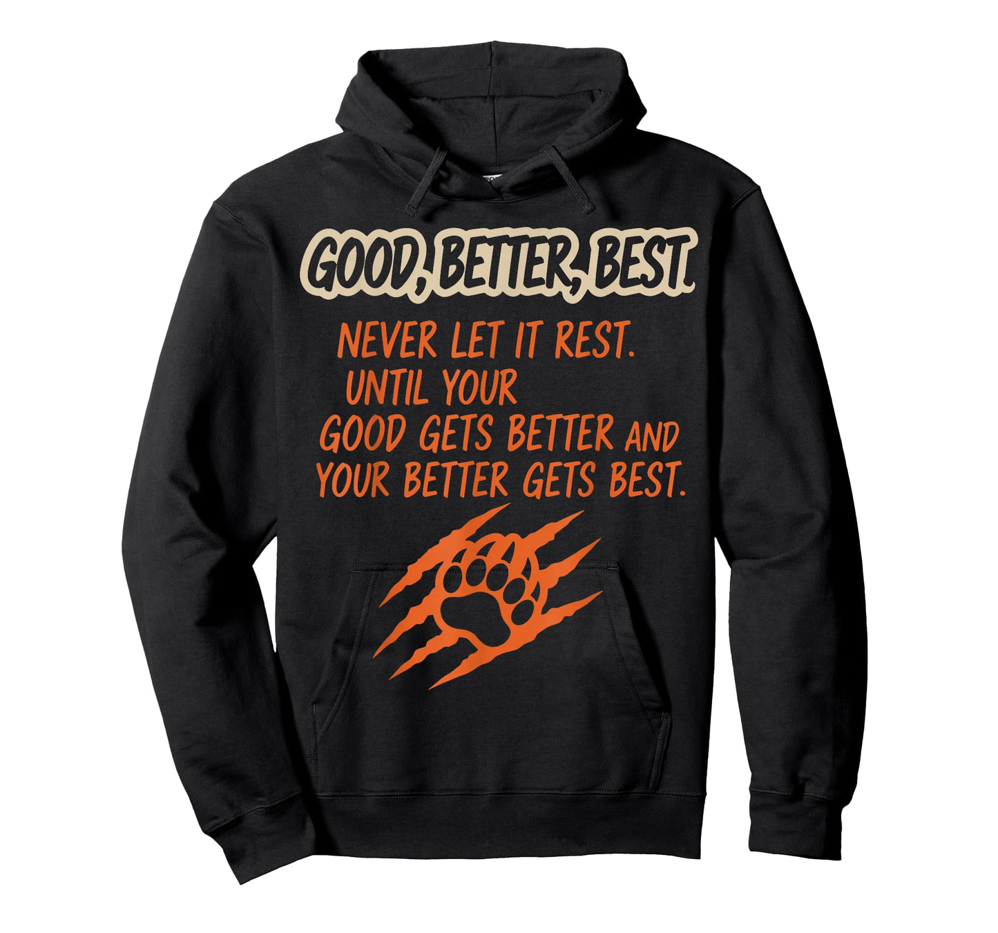 Funny Good Better Best Never Let It Rest Motivation Bear T-Shirt