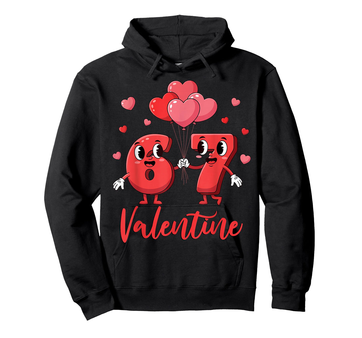 67 Valentine for Kids Women Men Boys Girls Valentines Day T-Shirt