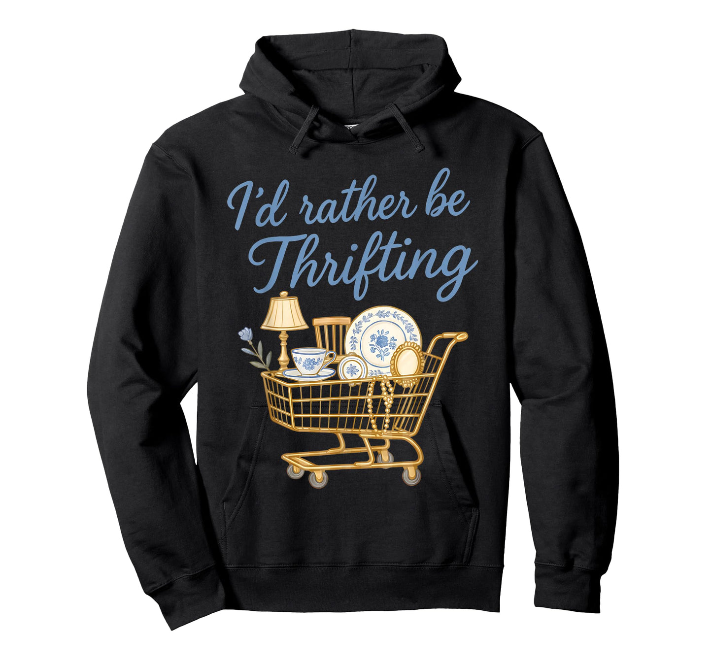 I'd Rather Be Thrifting Vintage Shopping Quote Thrift Funny T-Shirt
