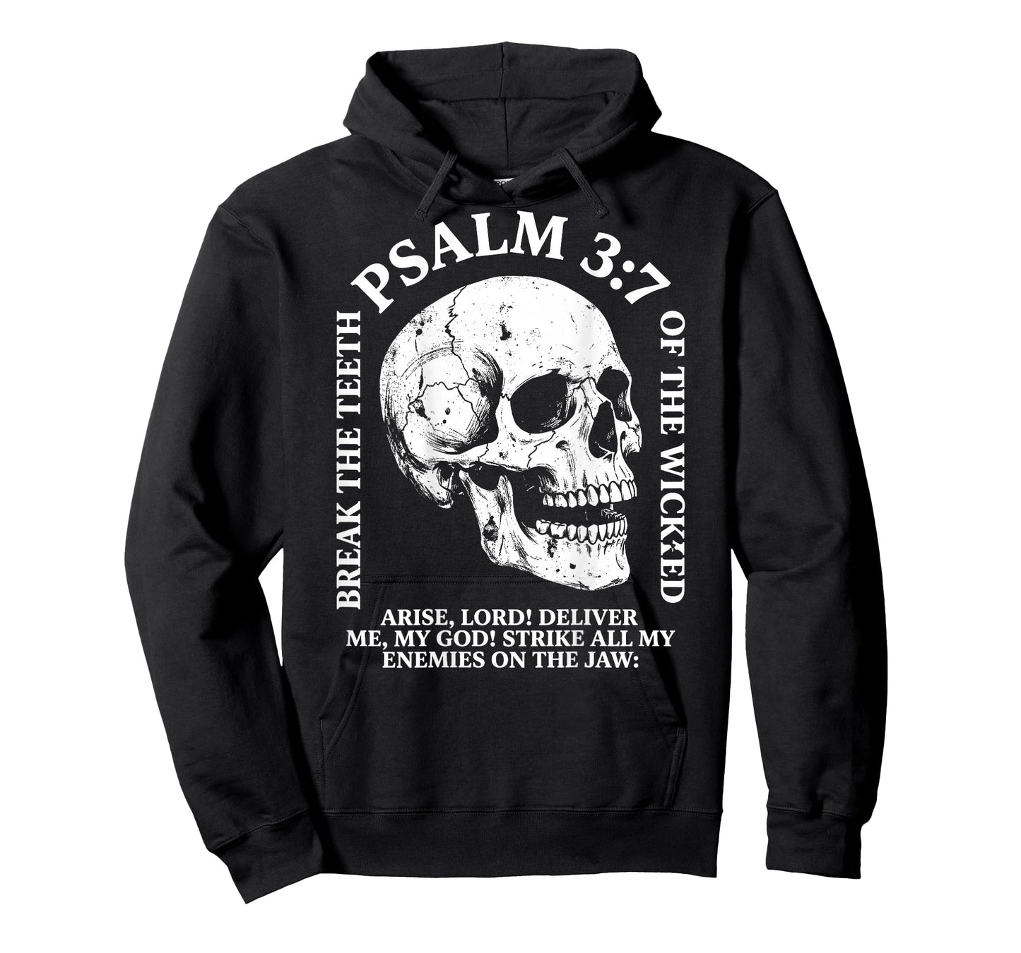 Psalm 3:7 Christian Religious T Bible Verse Skull (on Back) T-Shirt