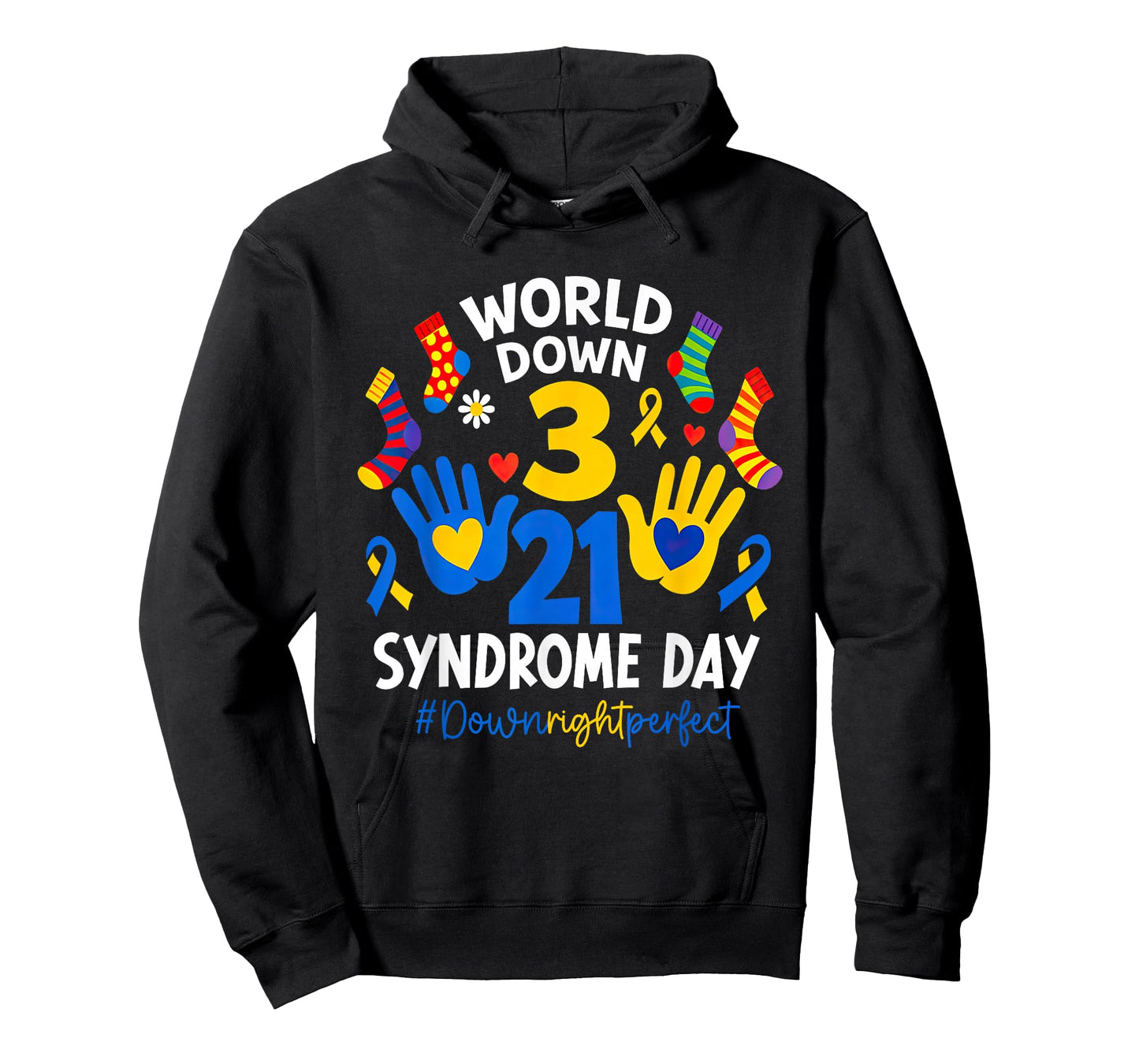 Down Right Perfect World Down Syndrome Day Socks Trisomy 21 T-Shirt