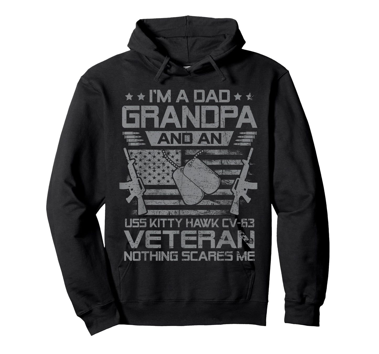 I'm A Dad Grandpa and USS Kitty Hawk CV-63 Veteran Flag USA T-Shirt