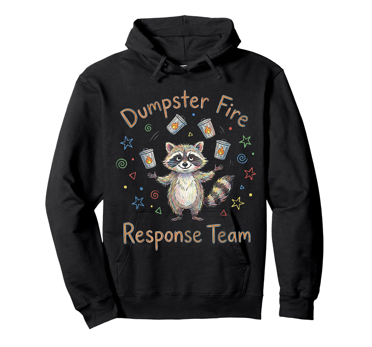 Dumpster Fire Response Team Funny Raccoon T-Shirt