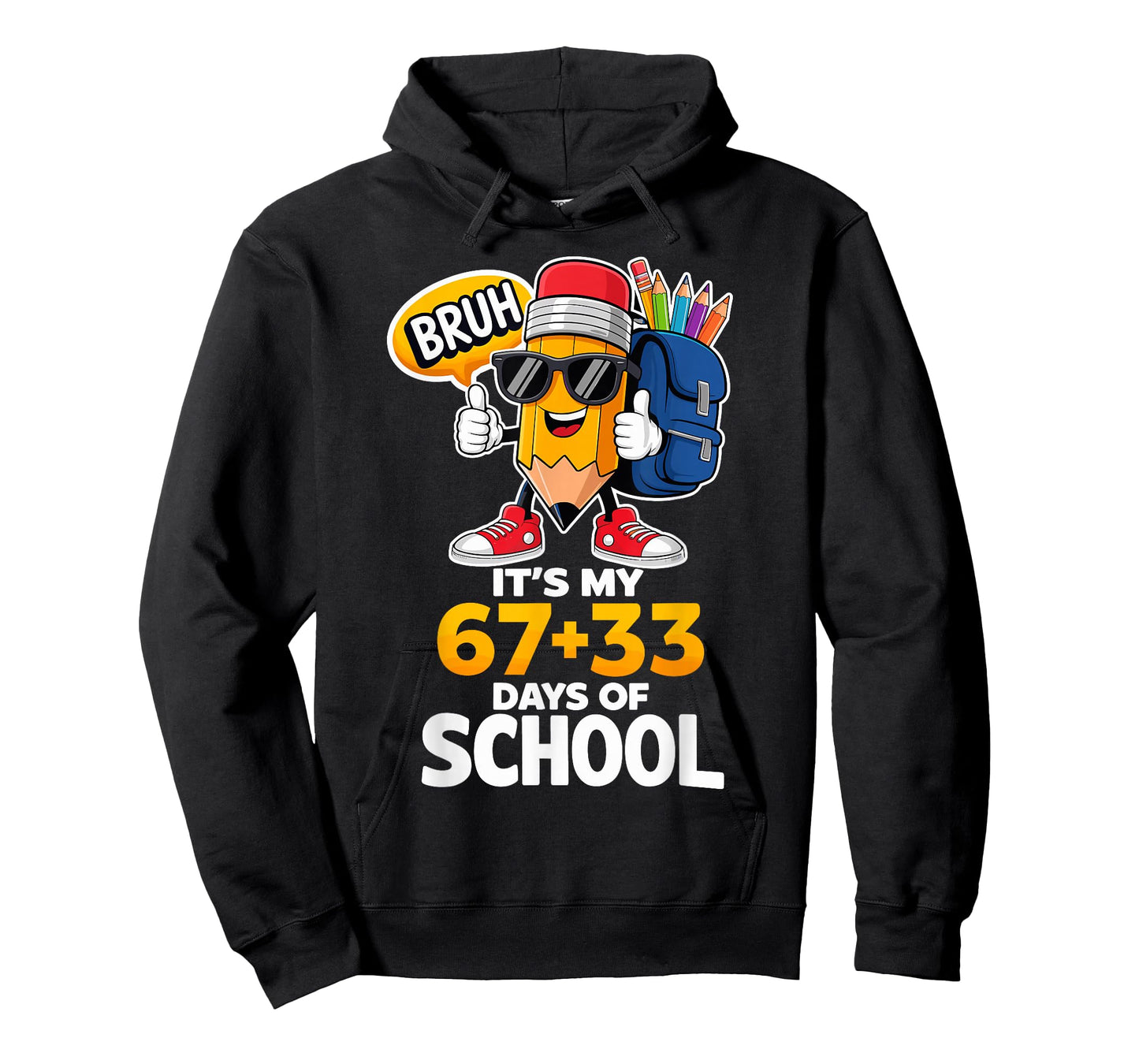 100th Day of School 67 Funny 100 Days of School Funny T-Shirt