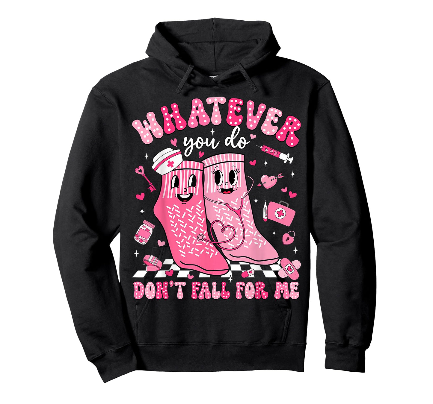 Whatever You Do Don't Fall for Me RN PCT CNA Nurse Valentine T-Shirt