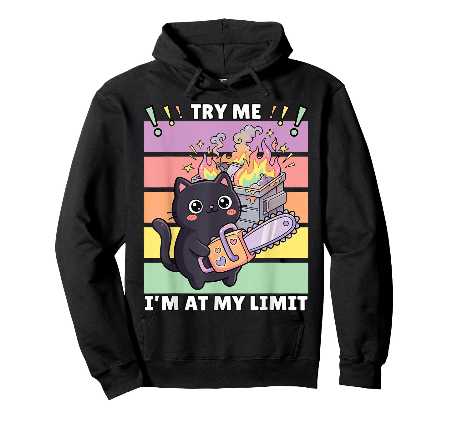 Try Me I'm at My Limit, Kawaii Cat with Chainsaw, Dark Humor T-Shirt