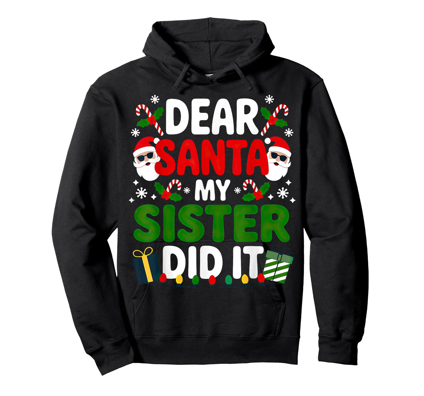Dear Santa My Sister Did It Christmas T-Shirt