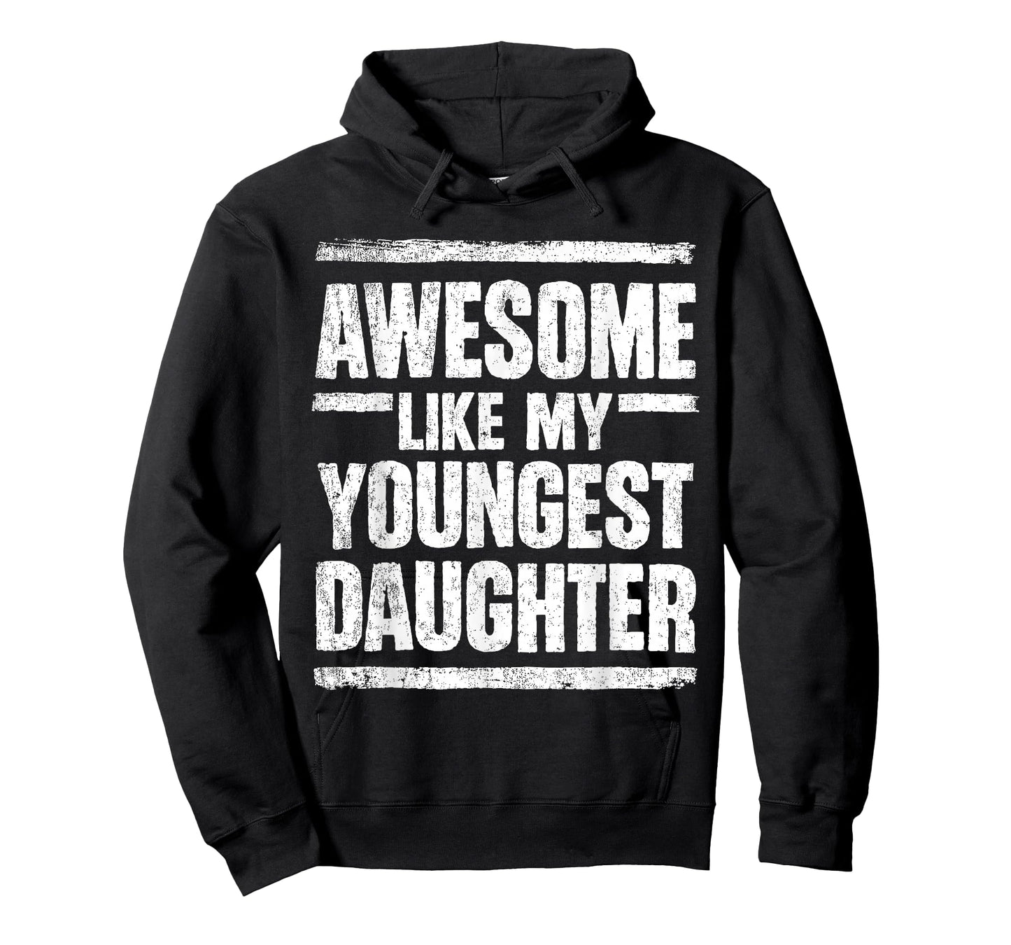 Awesome Like My Youngest Daughter Mother's Day Father's Day T-Shirt