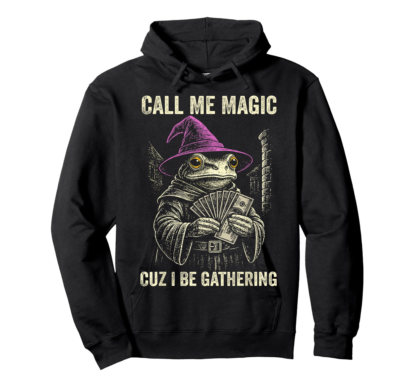 Call Me Magic Cuz I Be Gathering Funny Wizard Frog Mage T-Shirt