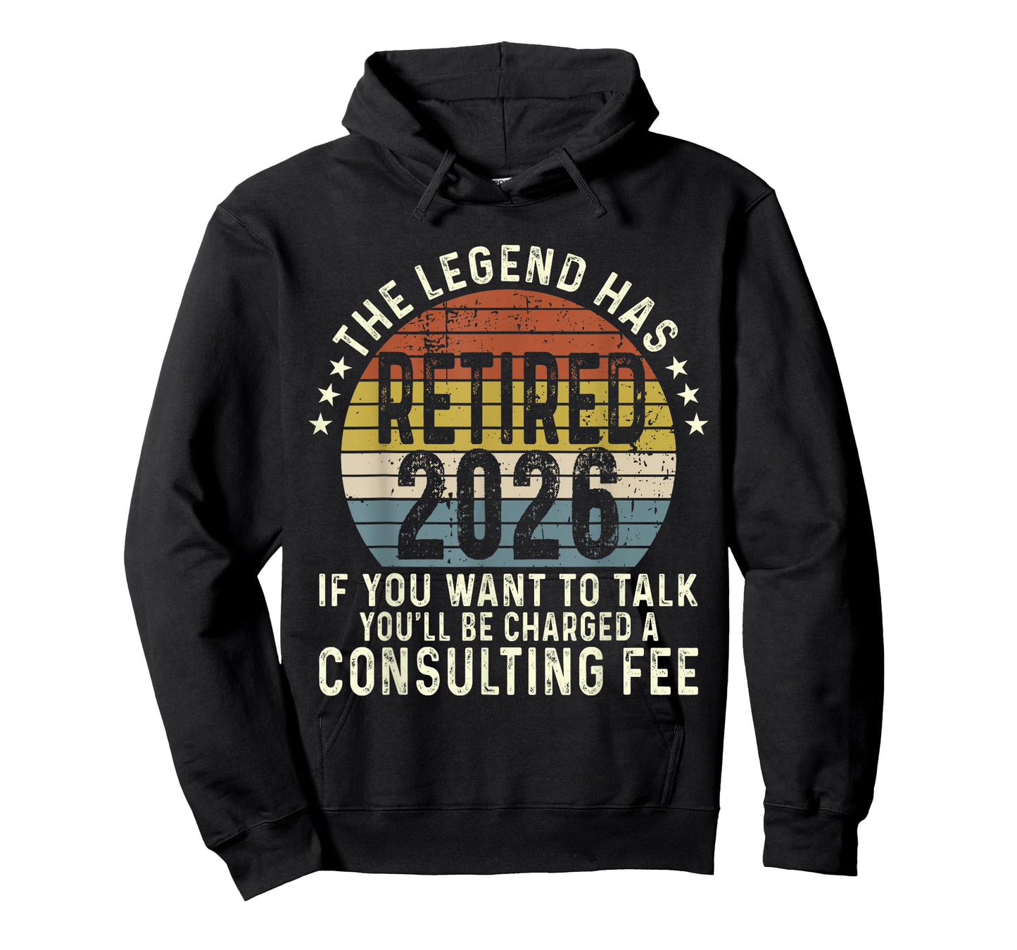 Legend Has Retired 2026 Humor Retirement Men Dad Women Mom T-Shirt