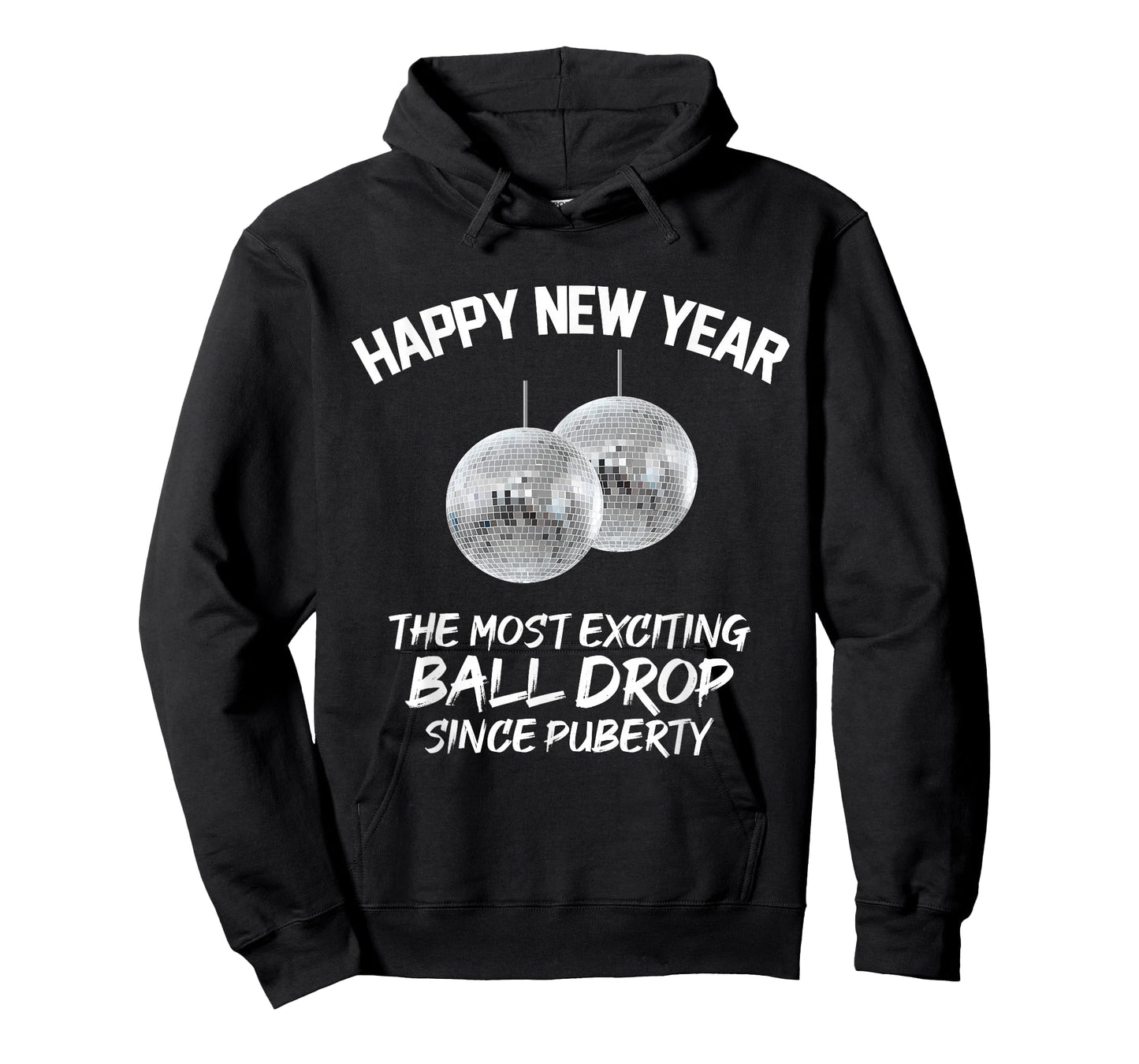 2026 New Year The Most Exciting Ball Drop Since Puberty T-Shirt