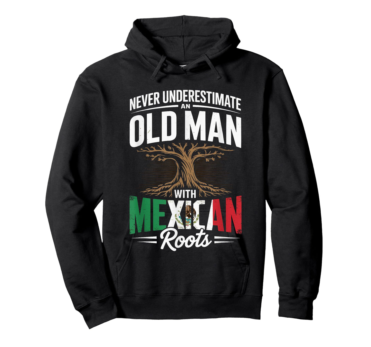 Never Underestimate an Old Man with Mexican Roots Pride T-Shirt