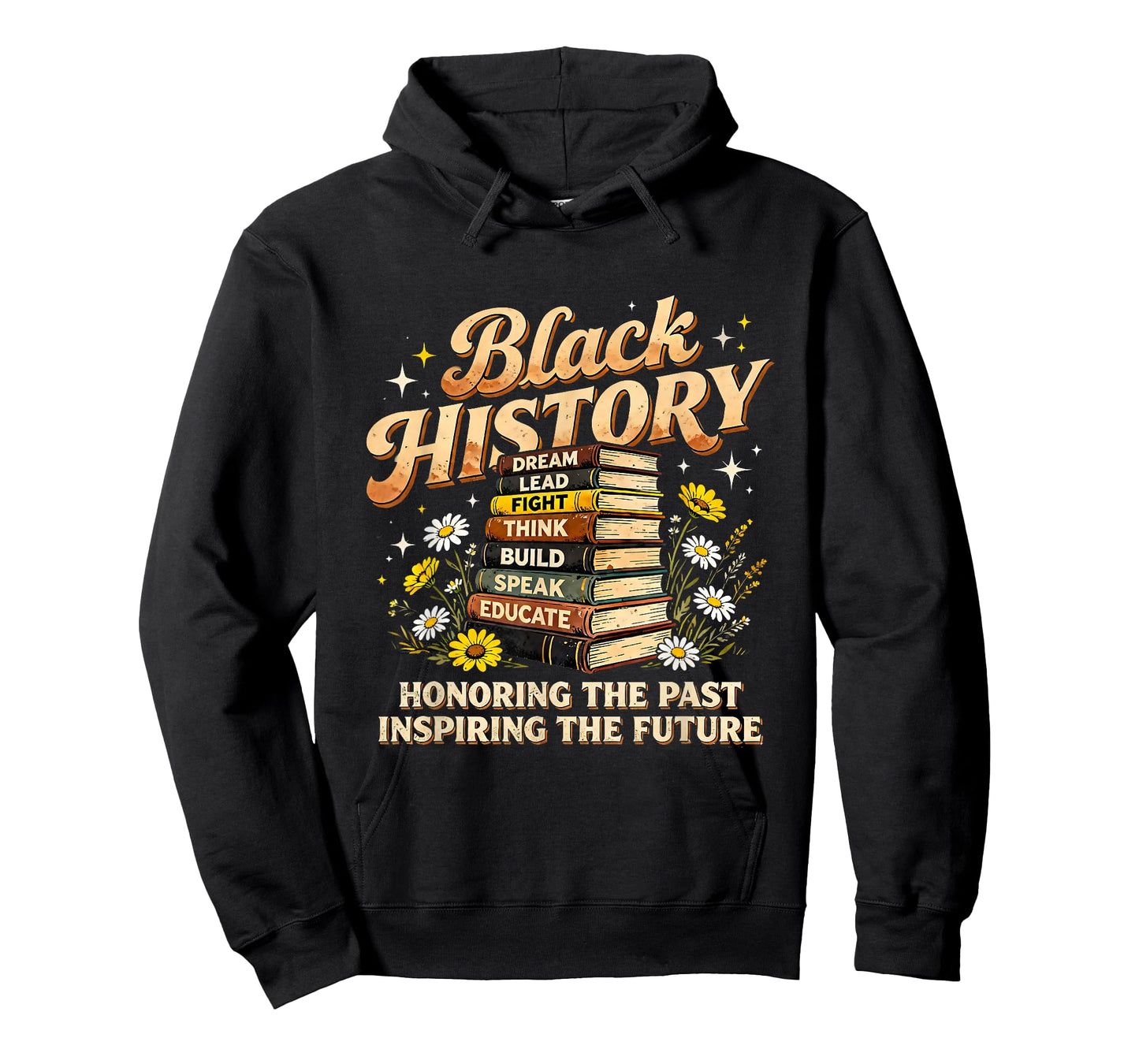 Black History Honoring The Past Inspiring TheFuture T-Shirt