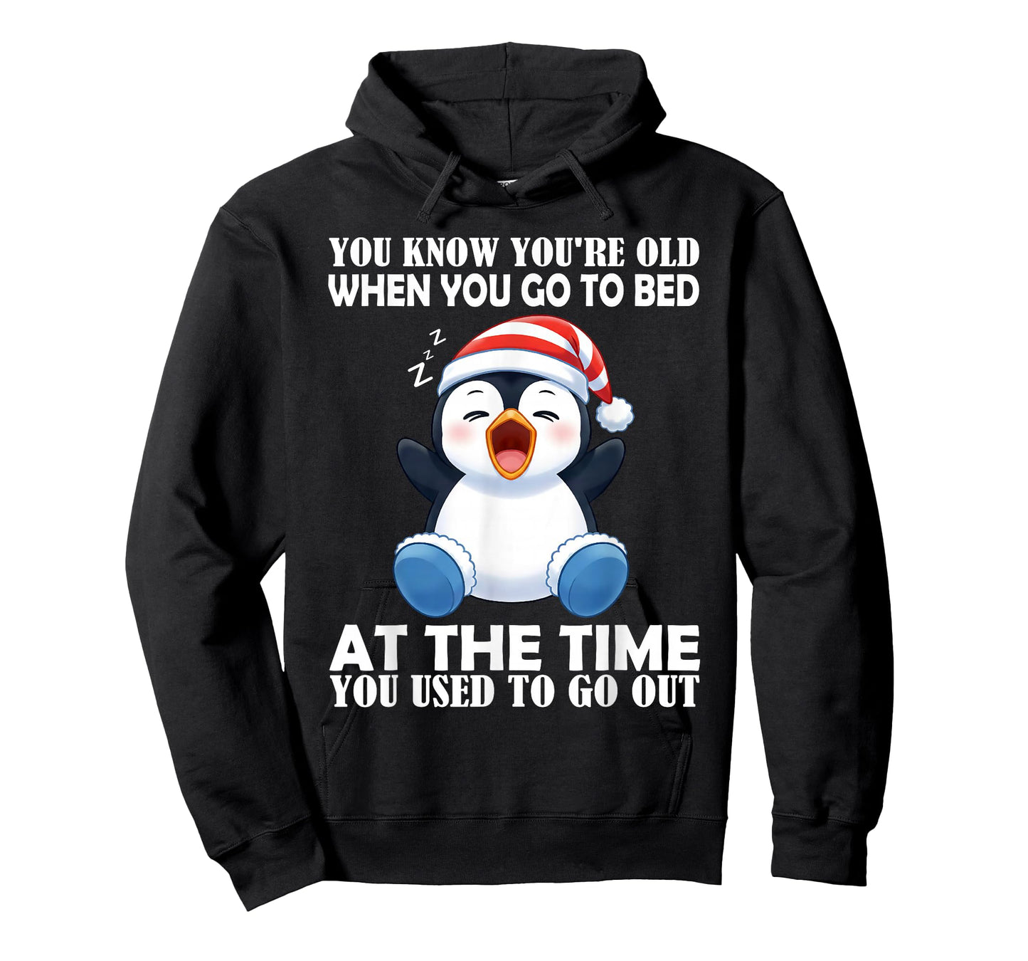You Know You're Old When You Go to Bed at The Time You Used T-Shirt