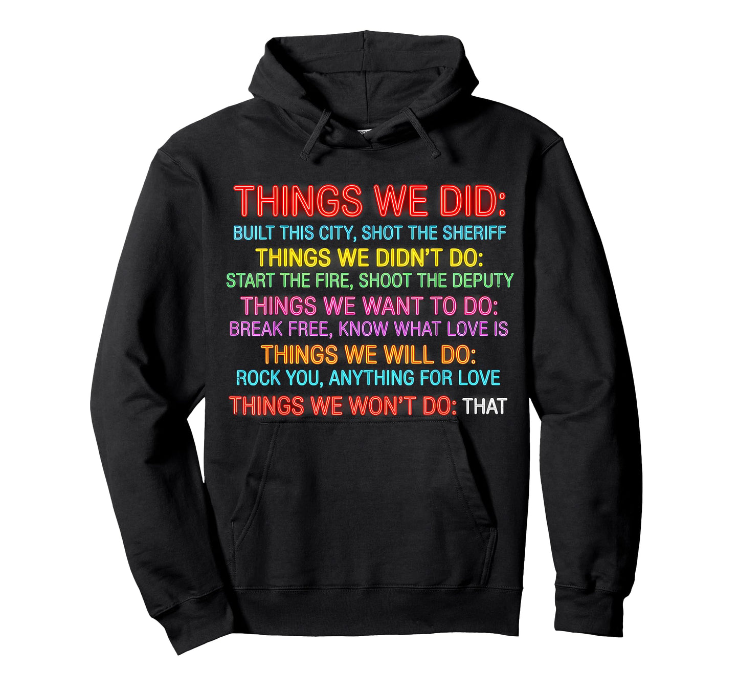 Things We Did Didn't Want Will Wont Do Vintage Graphic Quote T-Shirt