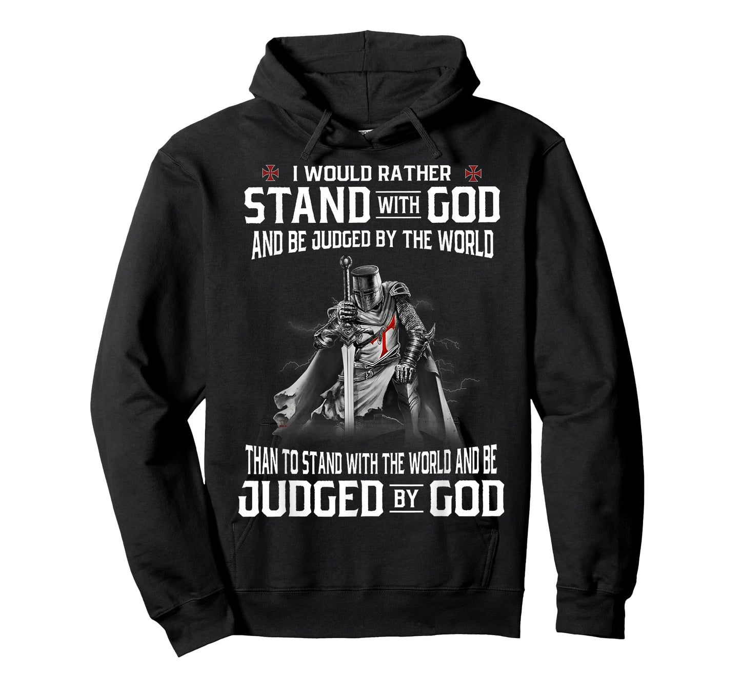 Stand with God Judged Knight Templar Warrior Faith T-Shirt