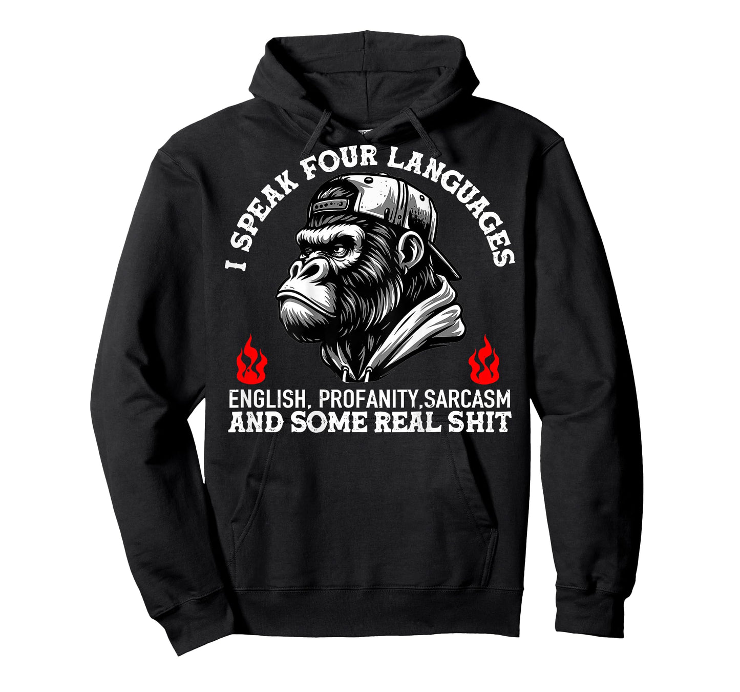 I Speak Four Languages English Profanity Sarcasm On Back T-Shirt