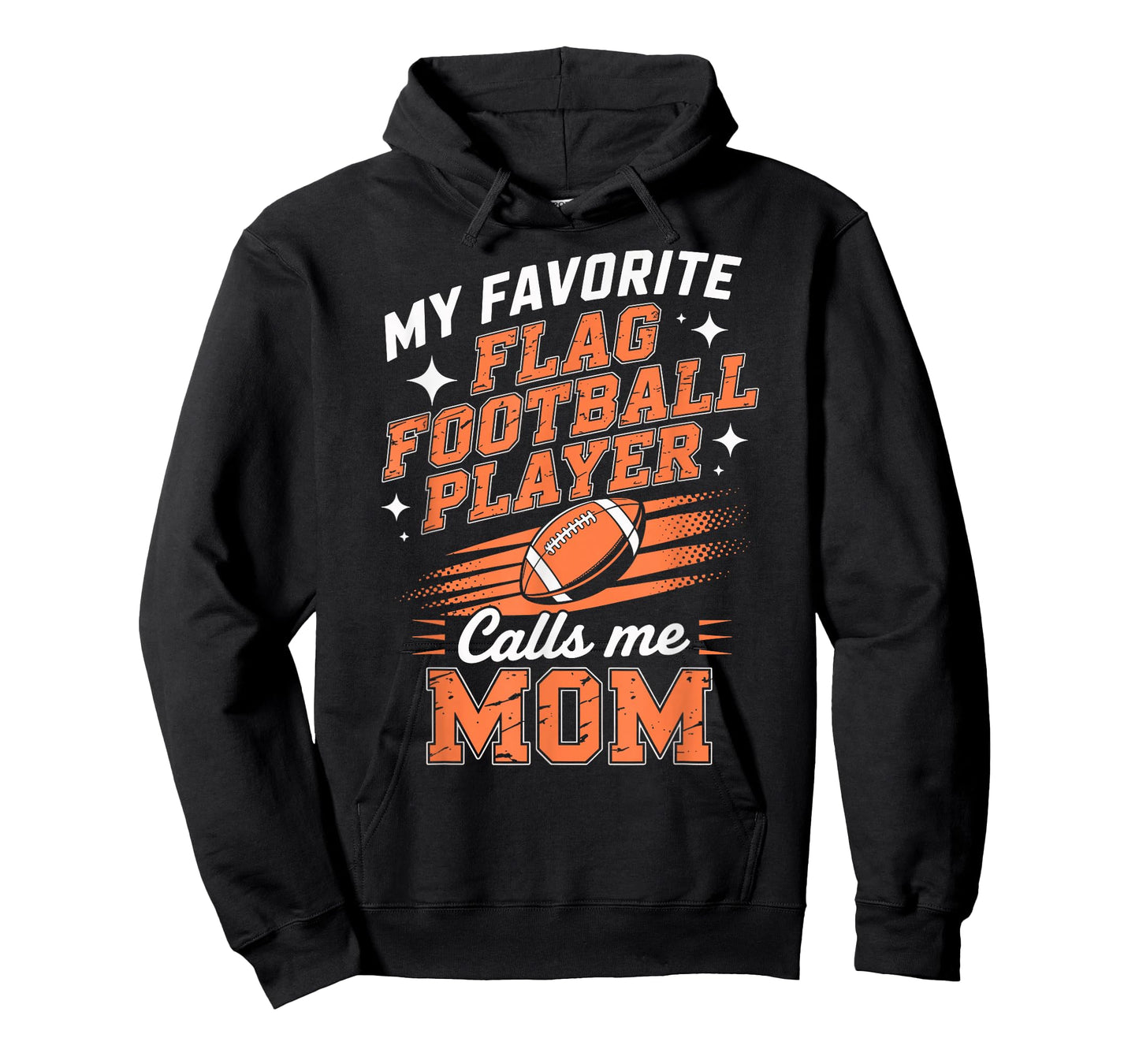 My Favorite Flag Football Player Calls Me Mom T-Shirt