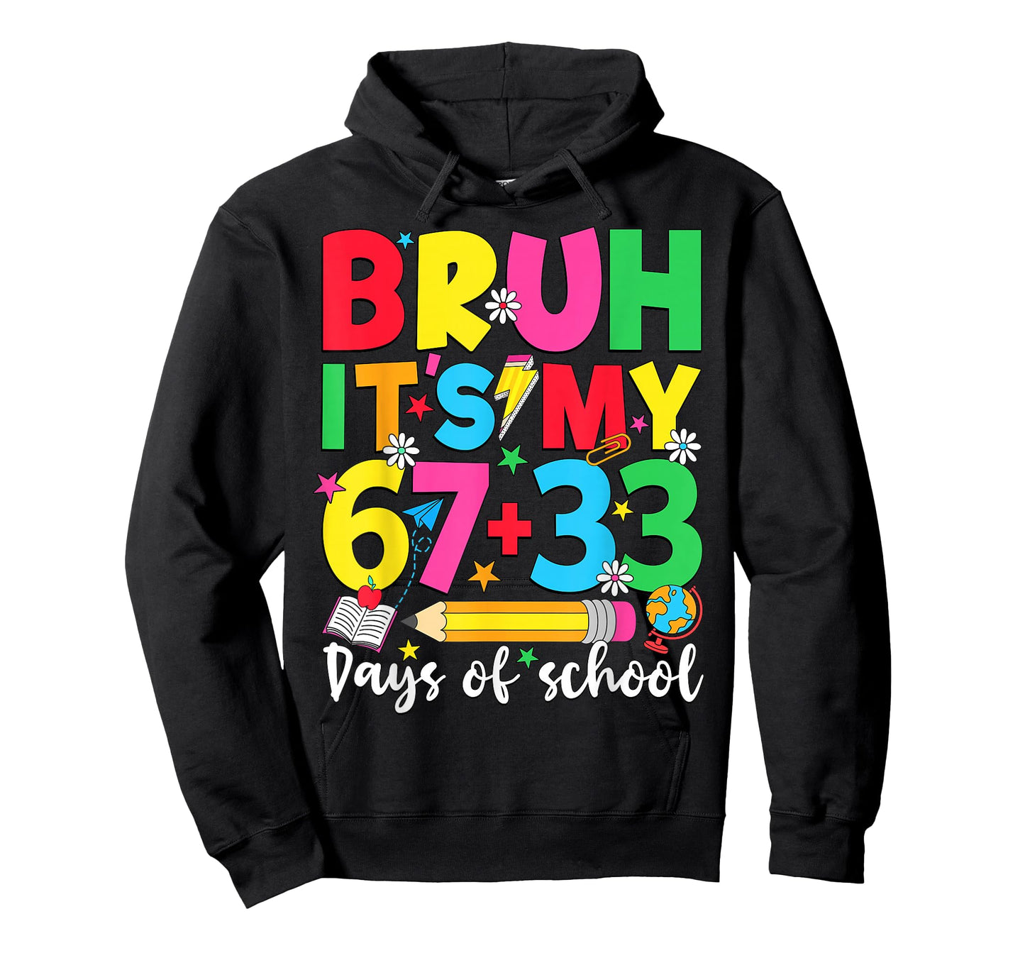 Bruh It's My 67 + 33 Days of School 100 Days of School Kids T-Shirt