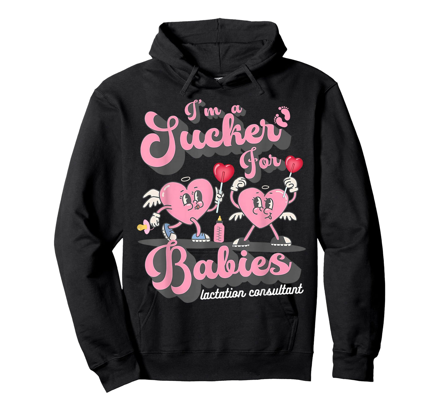 I'm A Sucker for Babies Lactation Consultant Valentines T-Shirt