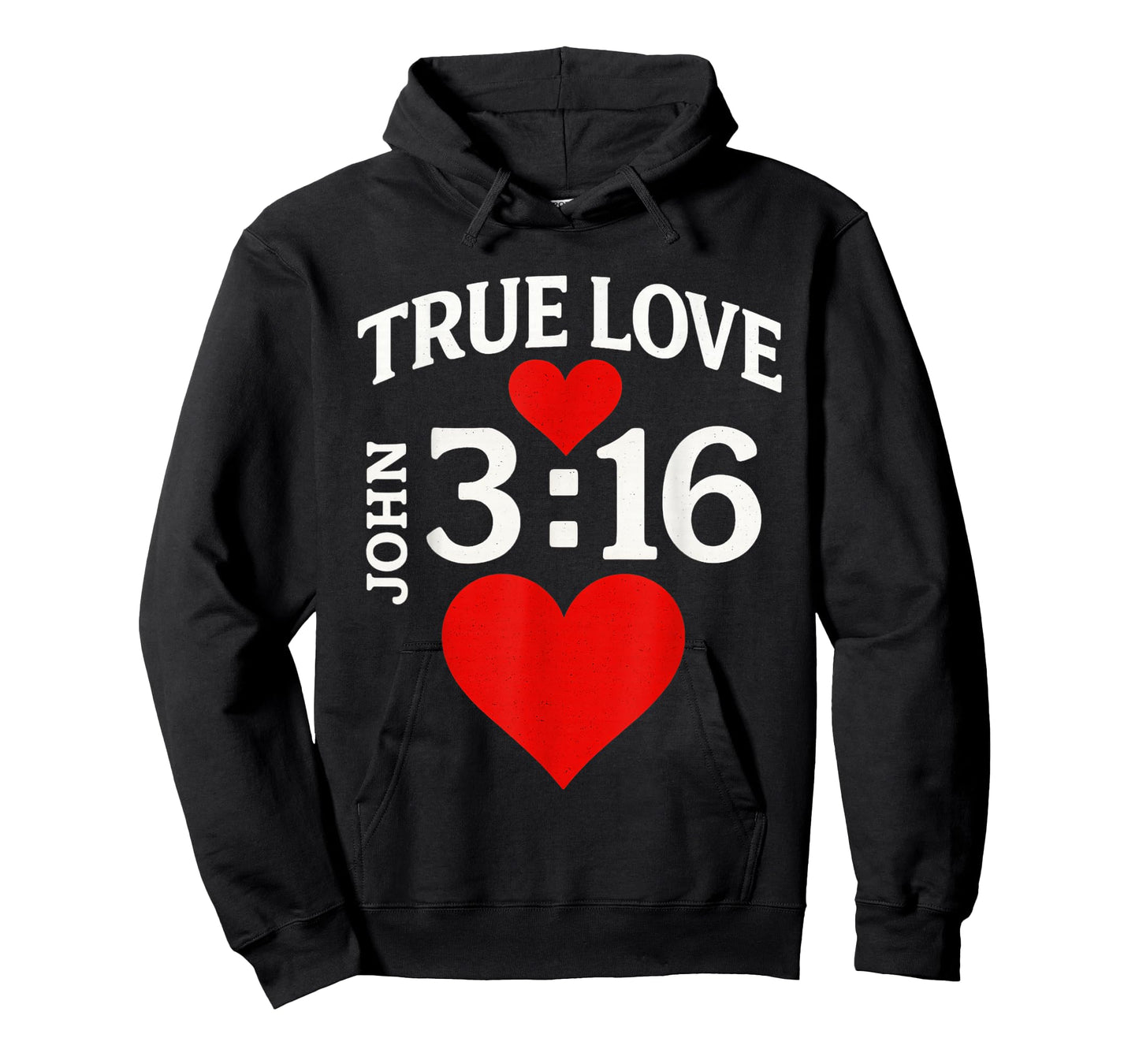 Valentines John 316 True Love Jesus Christian Men Women Kids T-Shirt