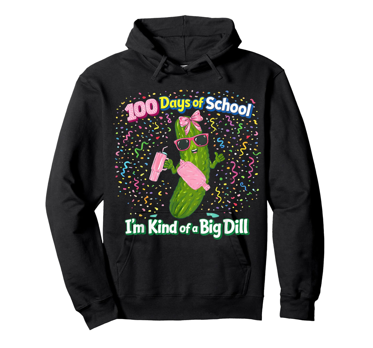 100 Days of School I’m Kind of a Big Dill Pickle 100th Day T-Shirt