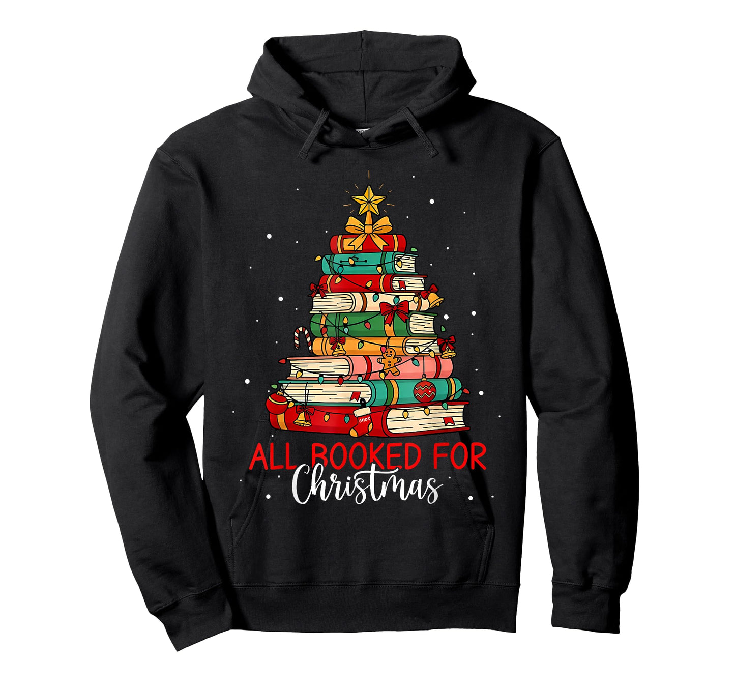 All Booked for Christmas Book Christmas Book Lover Librarian T-Shirt