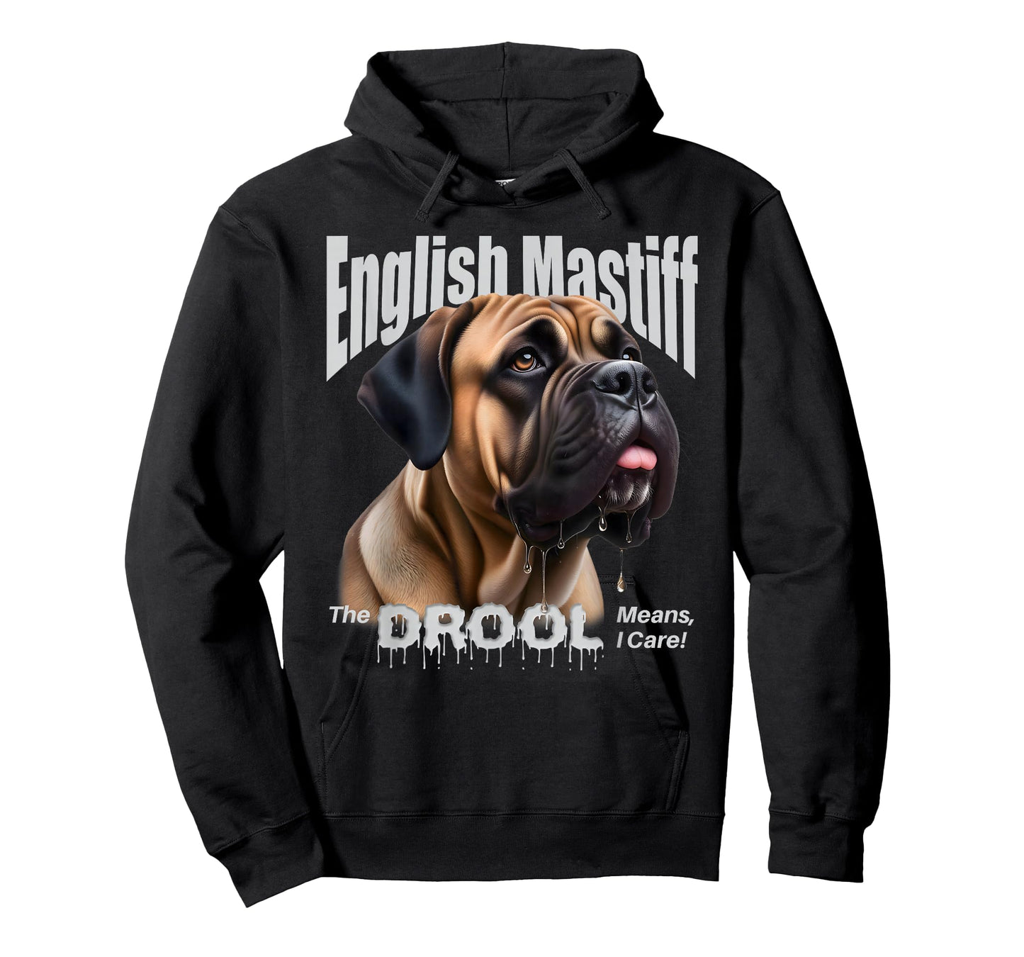 English Mastiff – The Drool Means I Care! – Fawn Mastiff T-Shirt