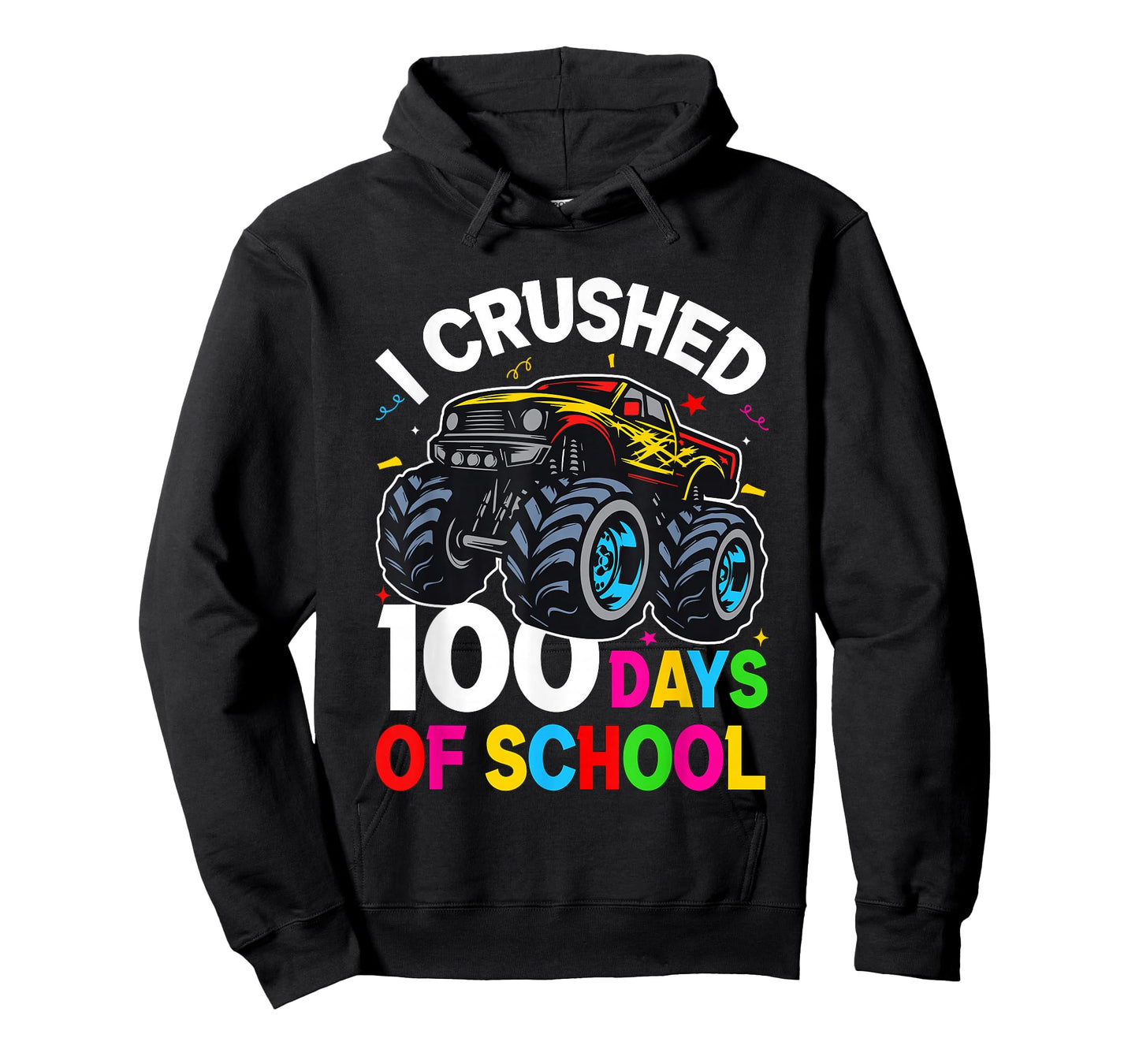 I Crushed 100 Days of School Truck 100th Day of School Kids T-Shirt
