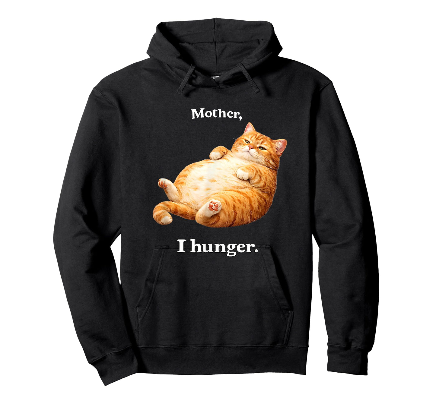 Mother I Hunger Funny Cat Humor T-Shirt
