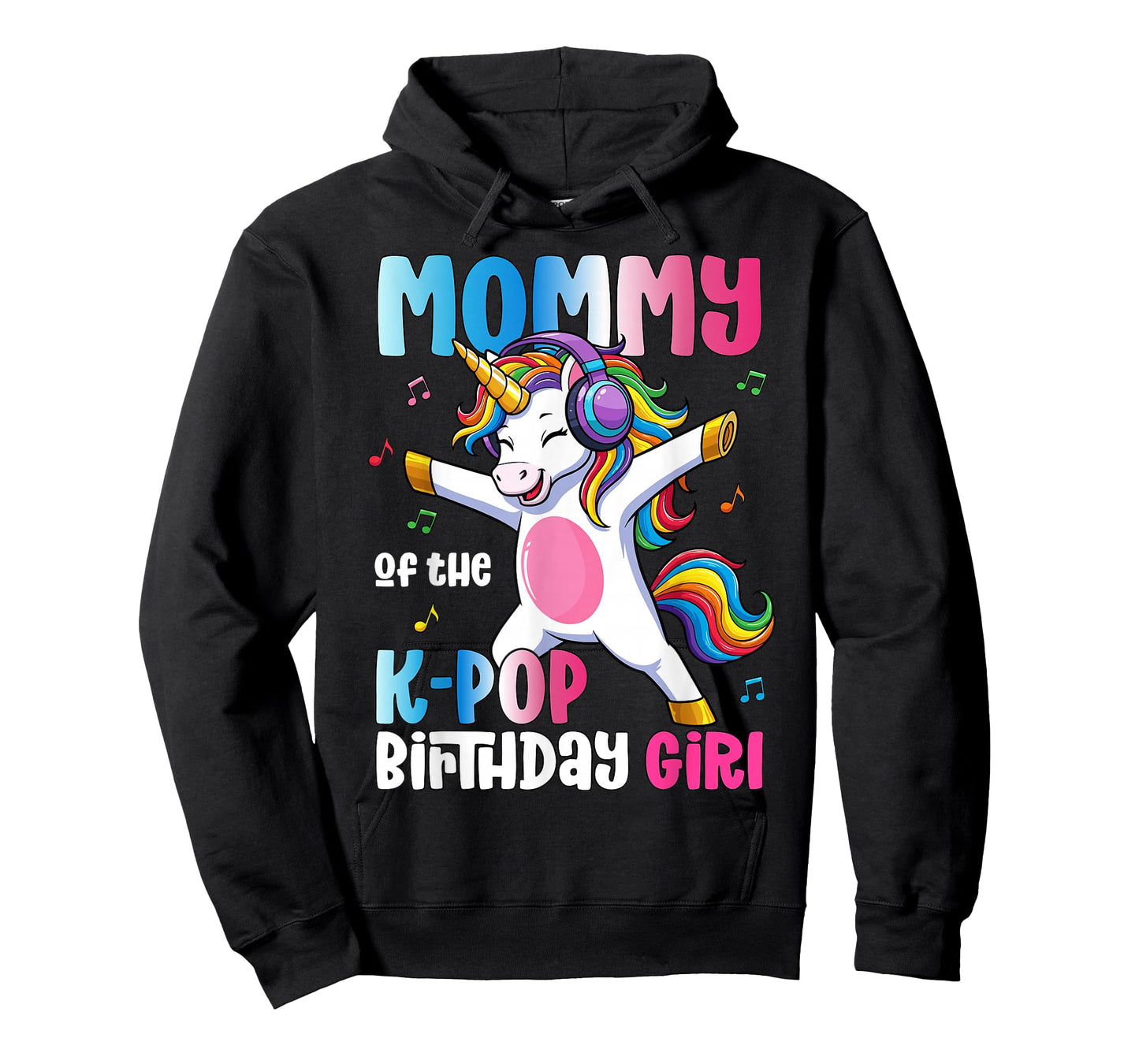 Mommy of The K-Pop Birthday Princess Birthday Girl T-Shirt
